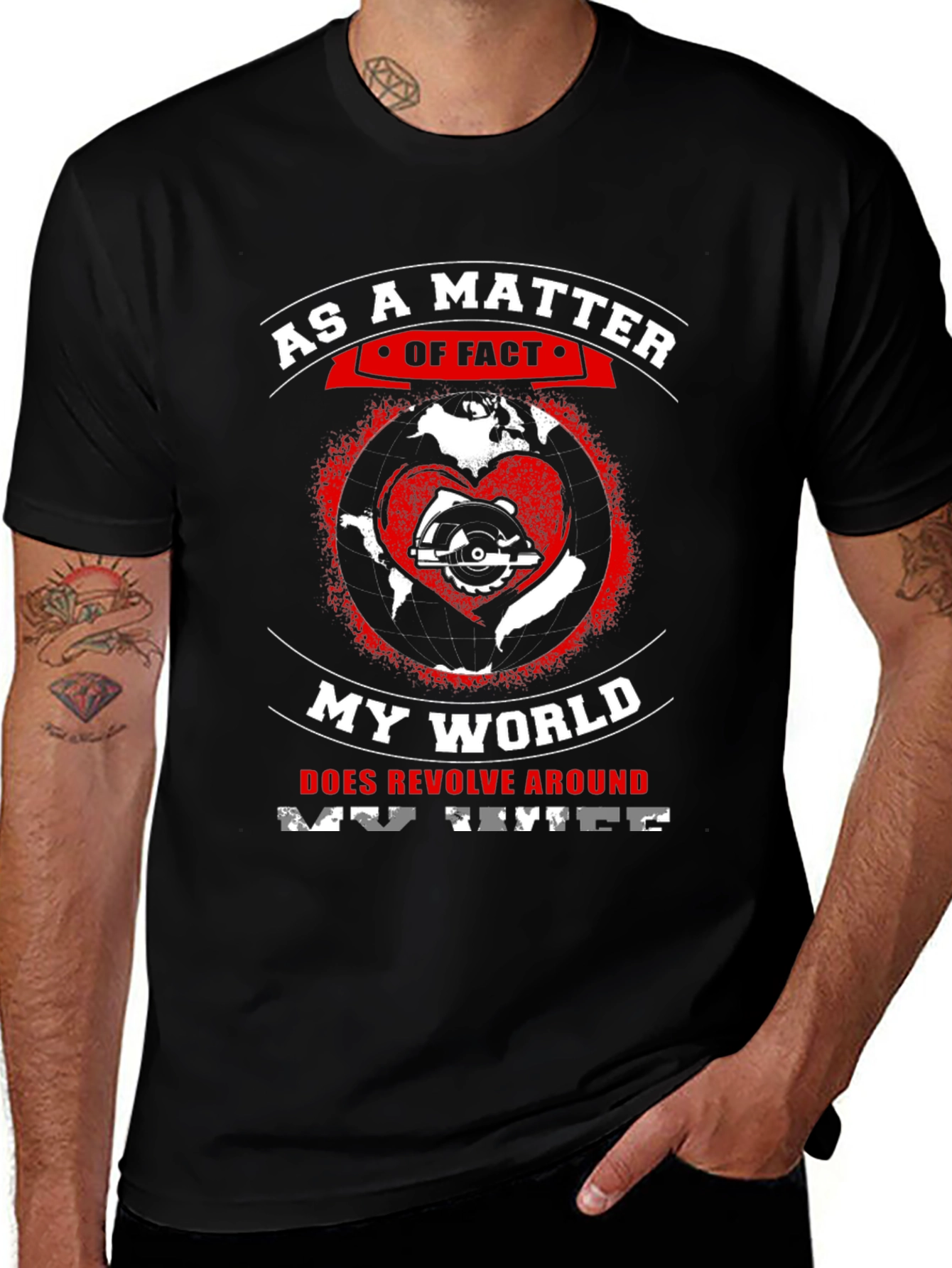 Variant 6 of As a Matter of Fact My World Revolves Around My Wife T-Shirt