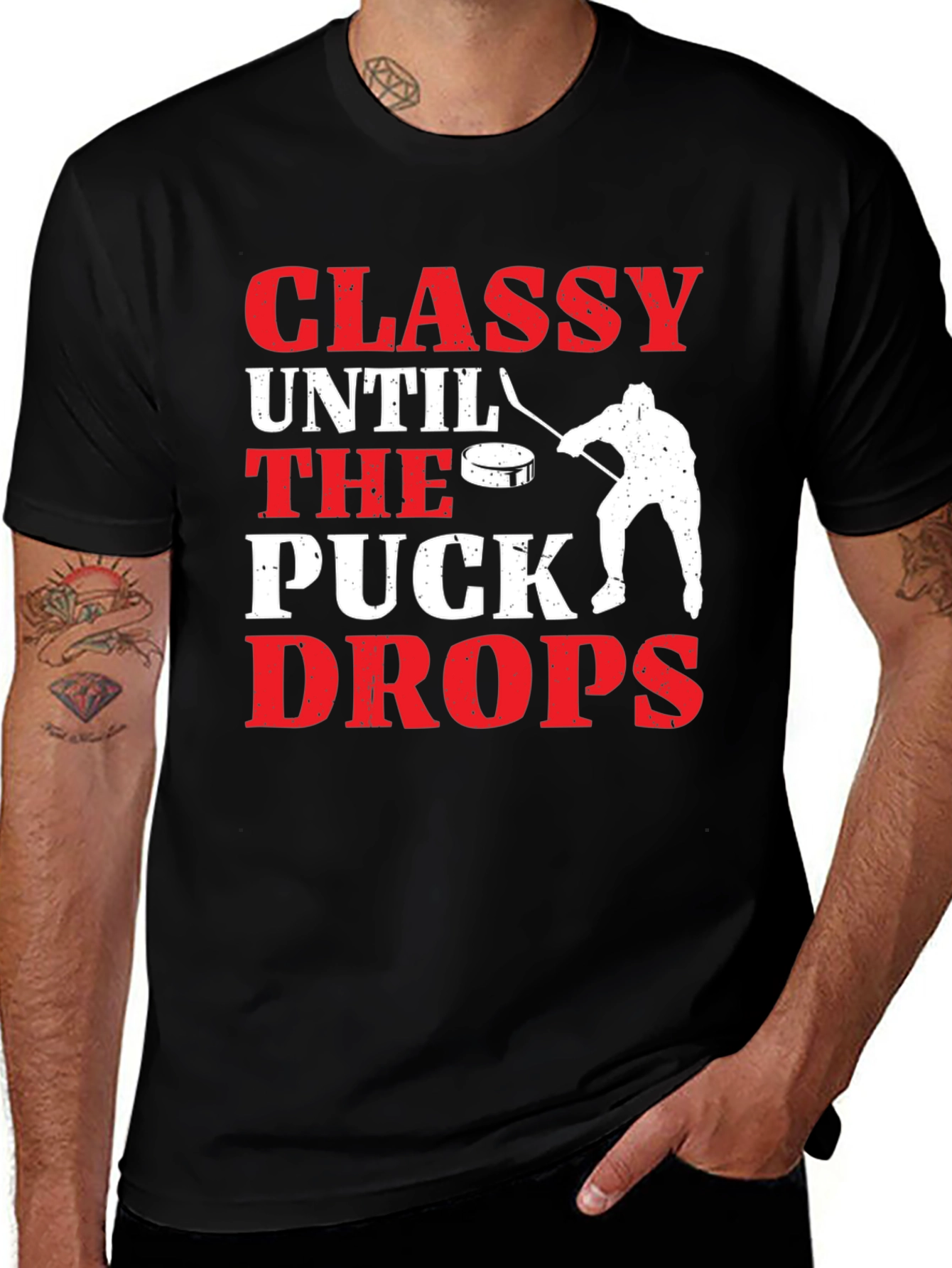Variant 17 of Classy Until The Puck Drops Hockey T-Shirt
