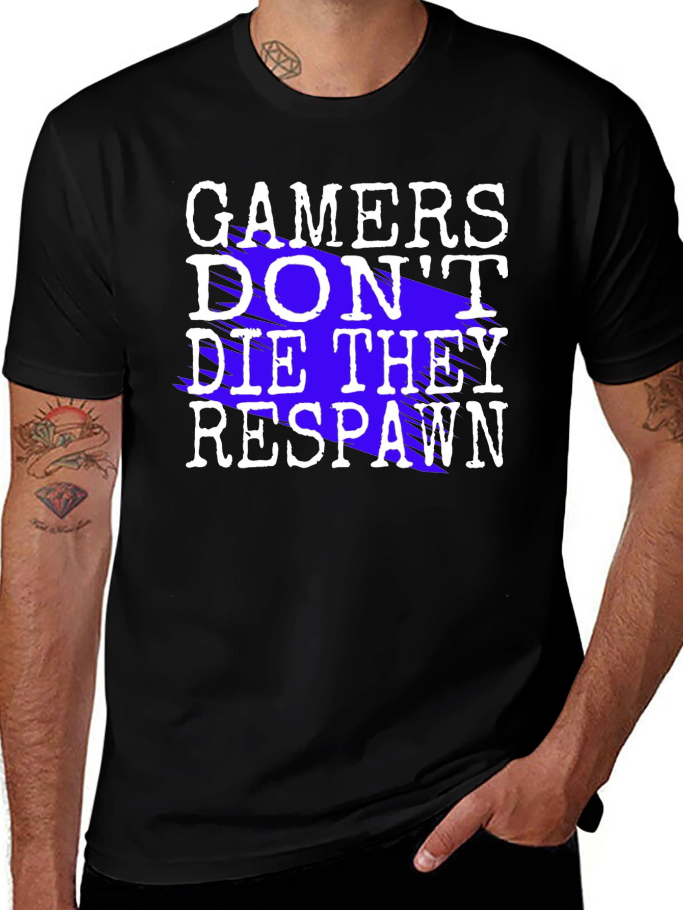Variant 4 of Gamers Don't Die They Respawn Black T-Shirt