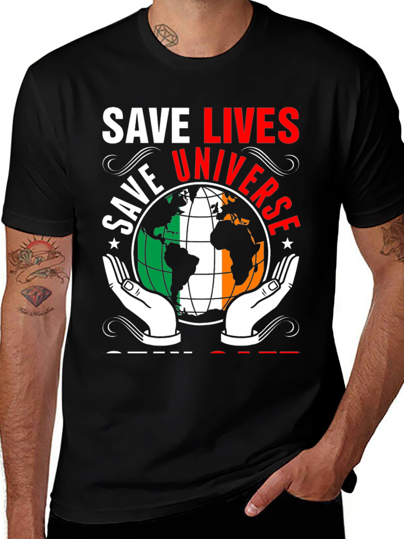 Variant 16 of Save Lives Save Universe Earth Ireland Flag T-Shirt