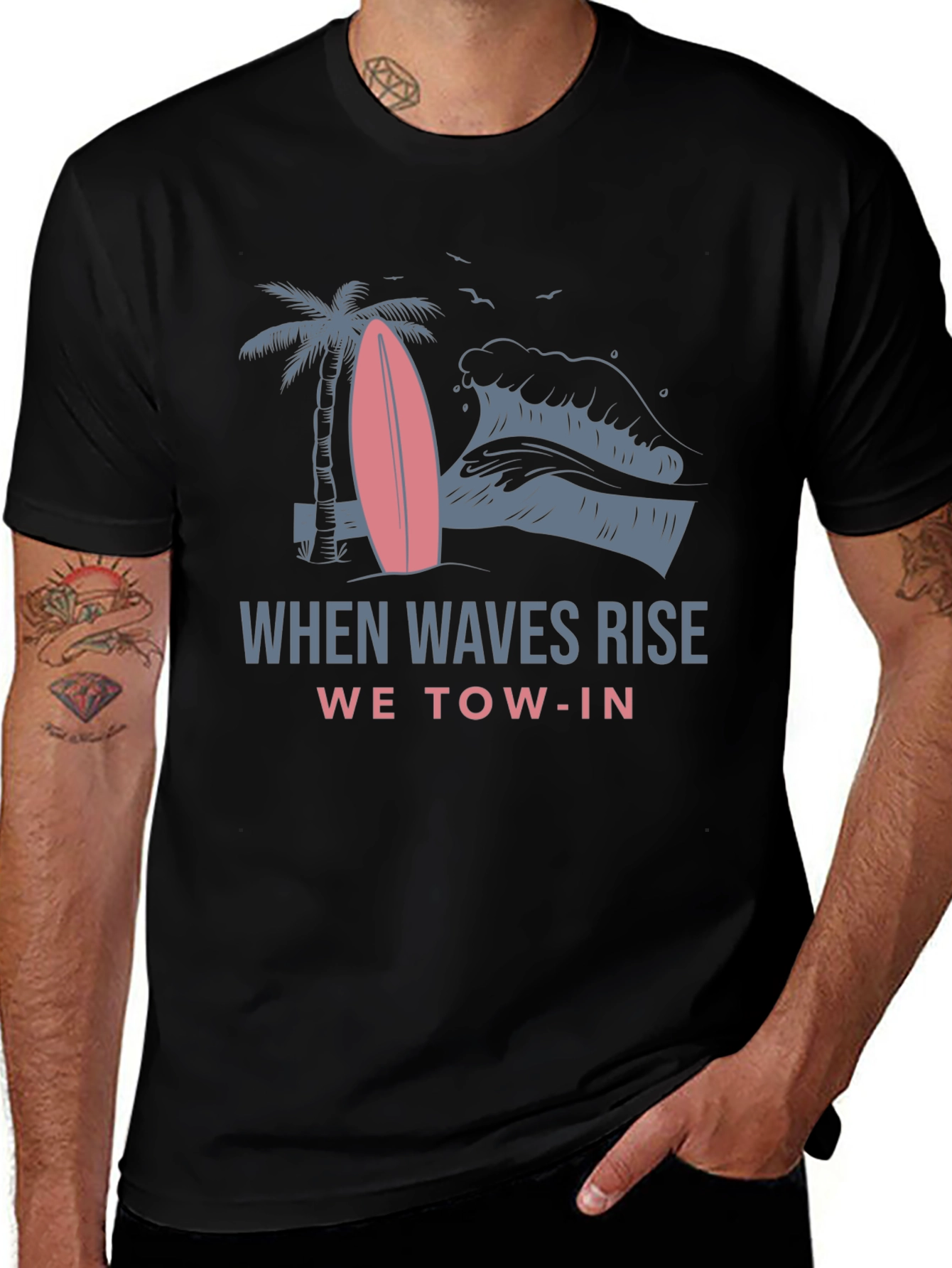 Variant 27 of When Waves Rise We Tow-In Graphic T-Shirt