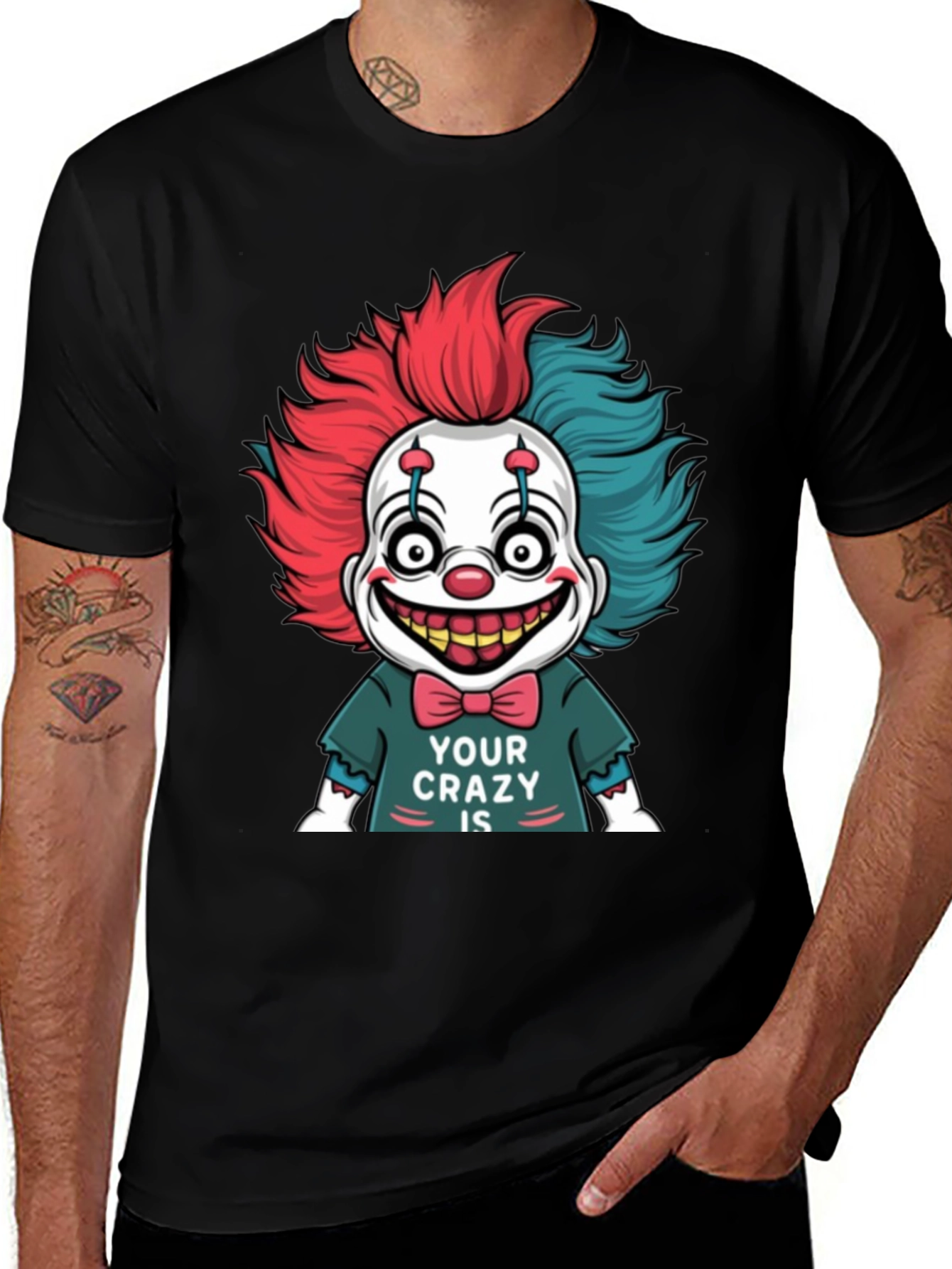 Variant 9 of Creepy Clown Graphic Tee - 'Your Crazy Is' Design