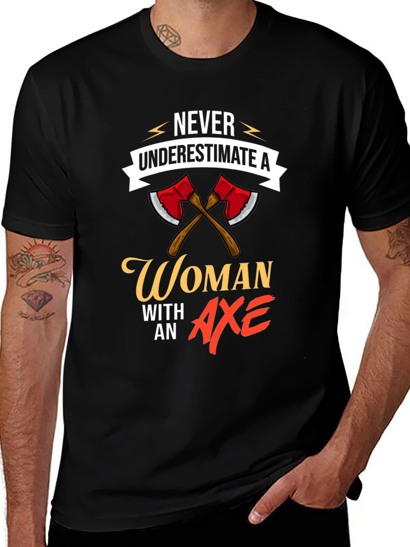 Variant 5 of Never Underestimate A Woman With An Axe T-Shirt