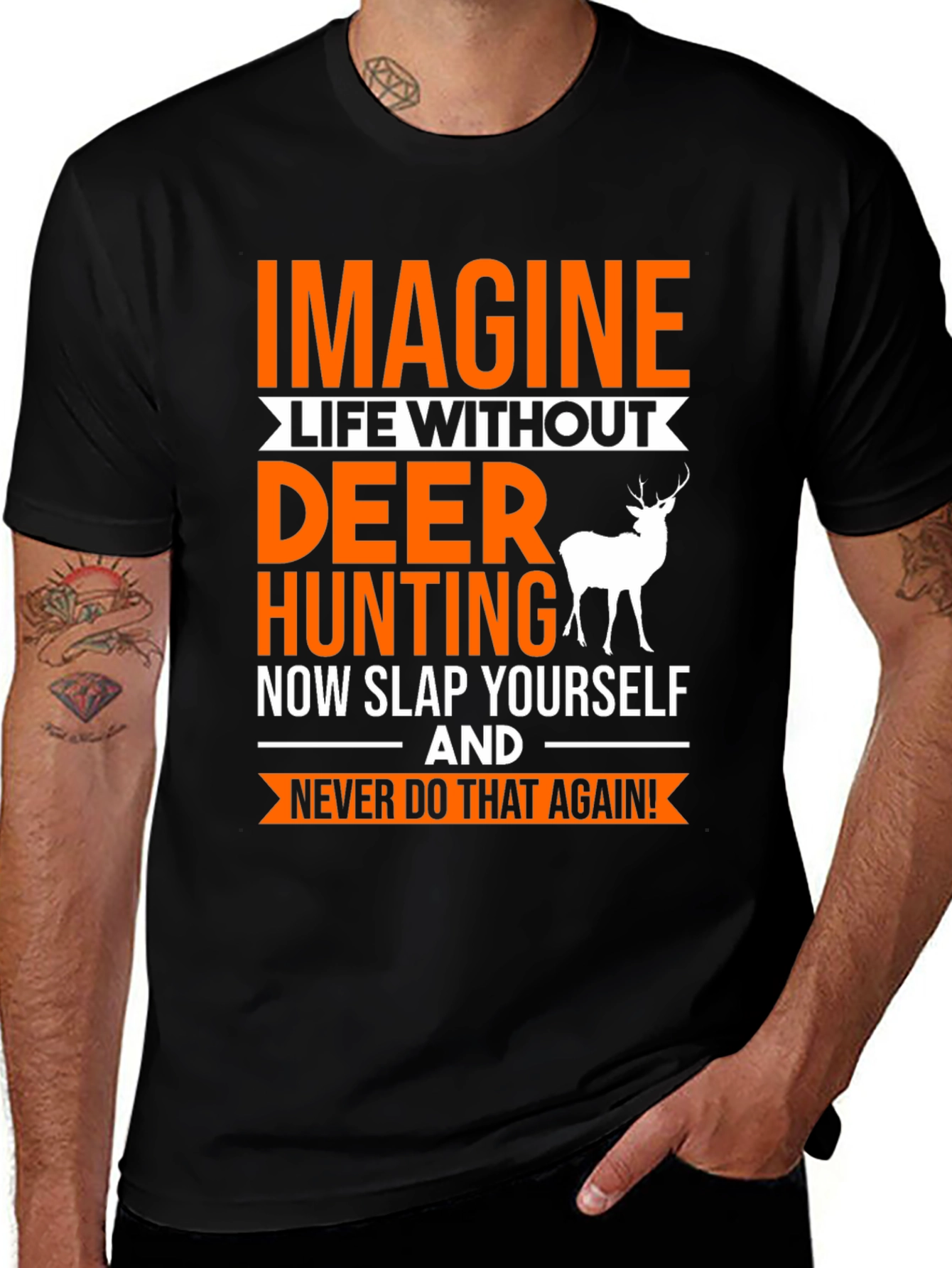 Variant 19 of Imagine Deer Hunting T-Shirt