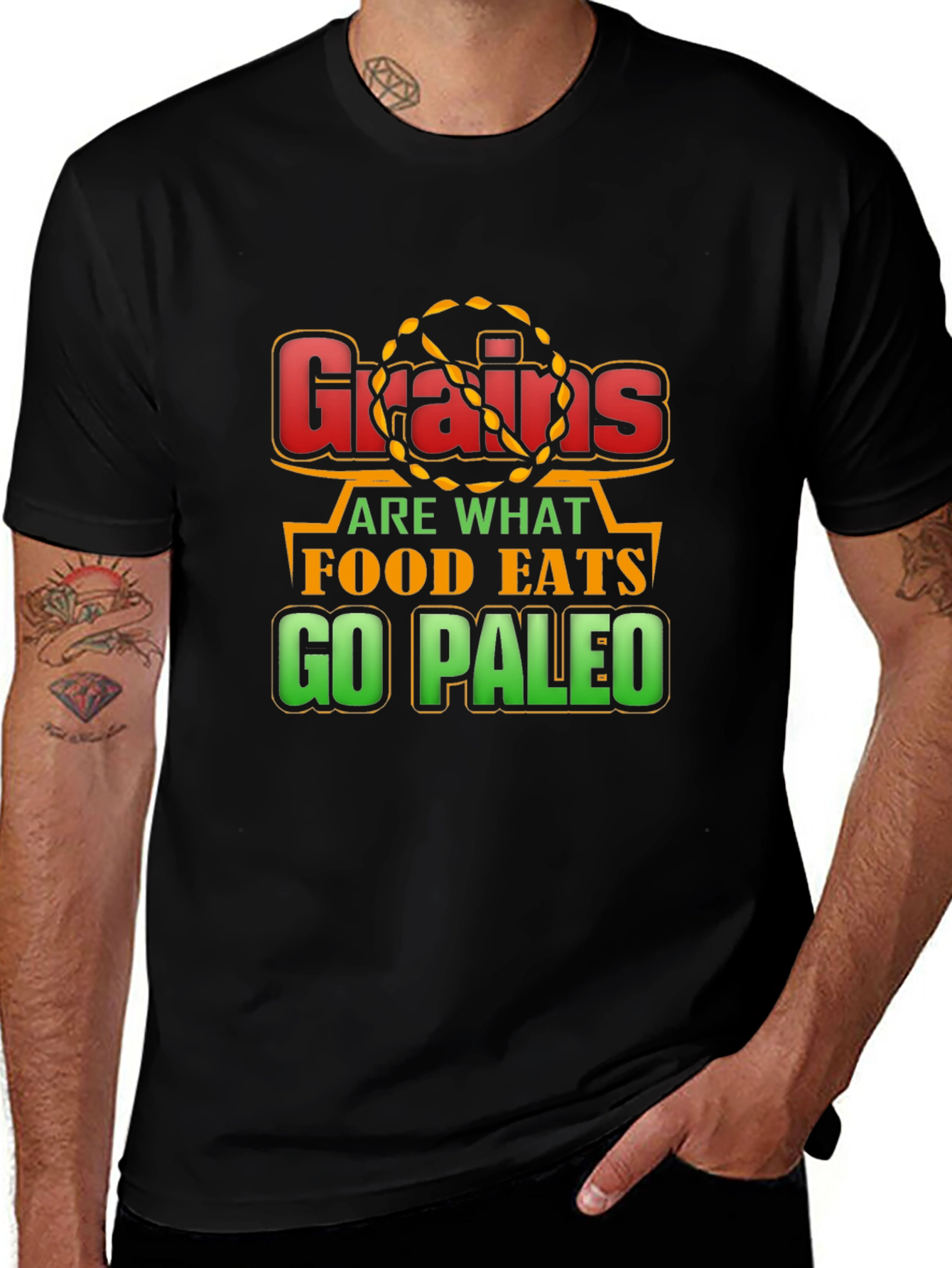 Grains Are What Food Eats - Go Paleo T-Shirt