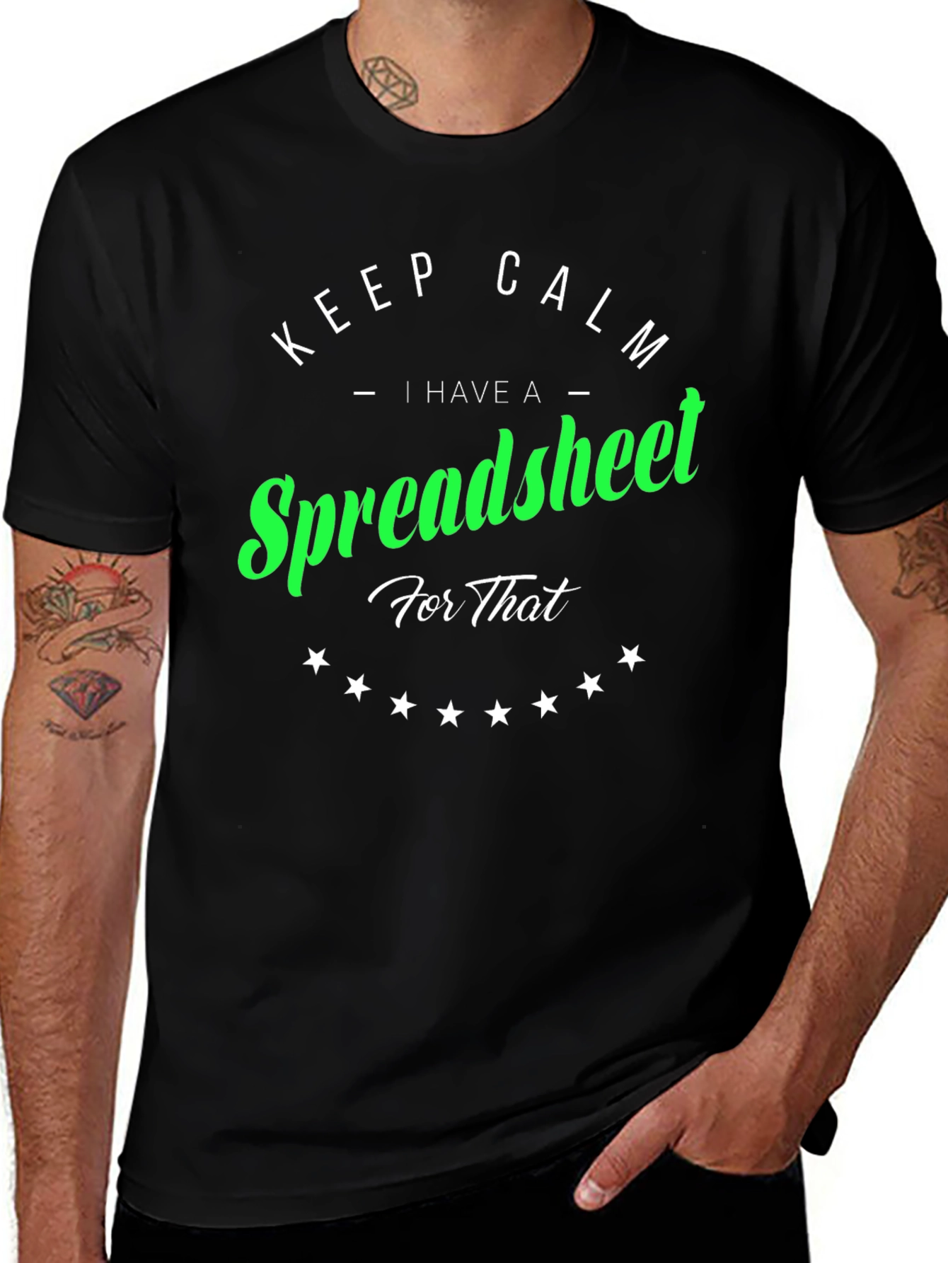 Keep Calm I Have A Spreadsheet For That T-Shirt