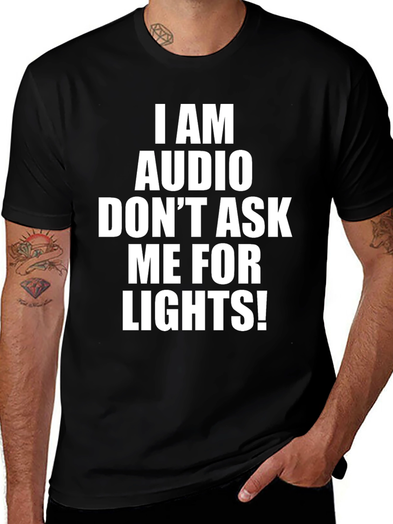 Variant 26 of I am Audio Don't Ask Me For Lights T-Shirt
