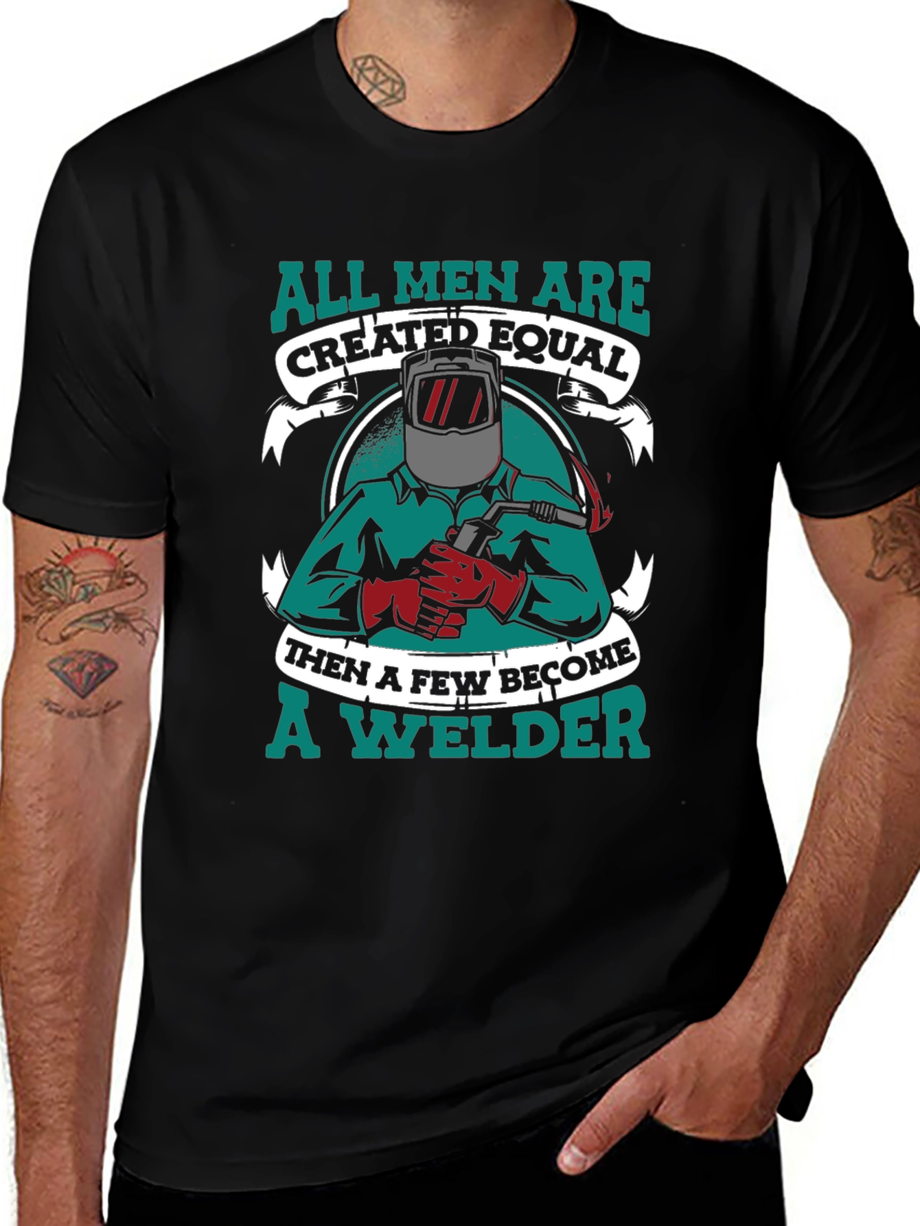 Variant 28 of All Men Are Created Equal Welder T-Shirt