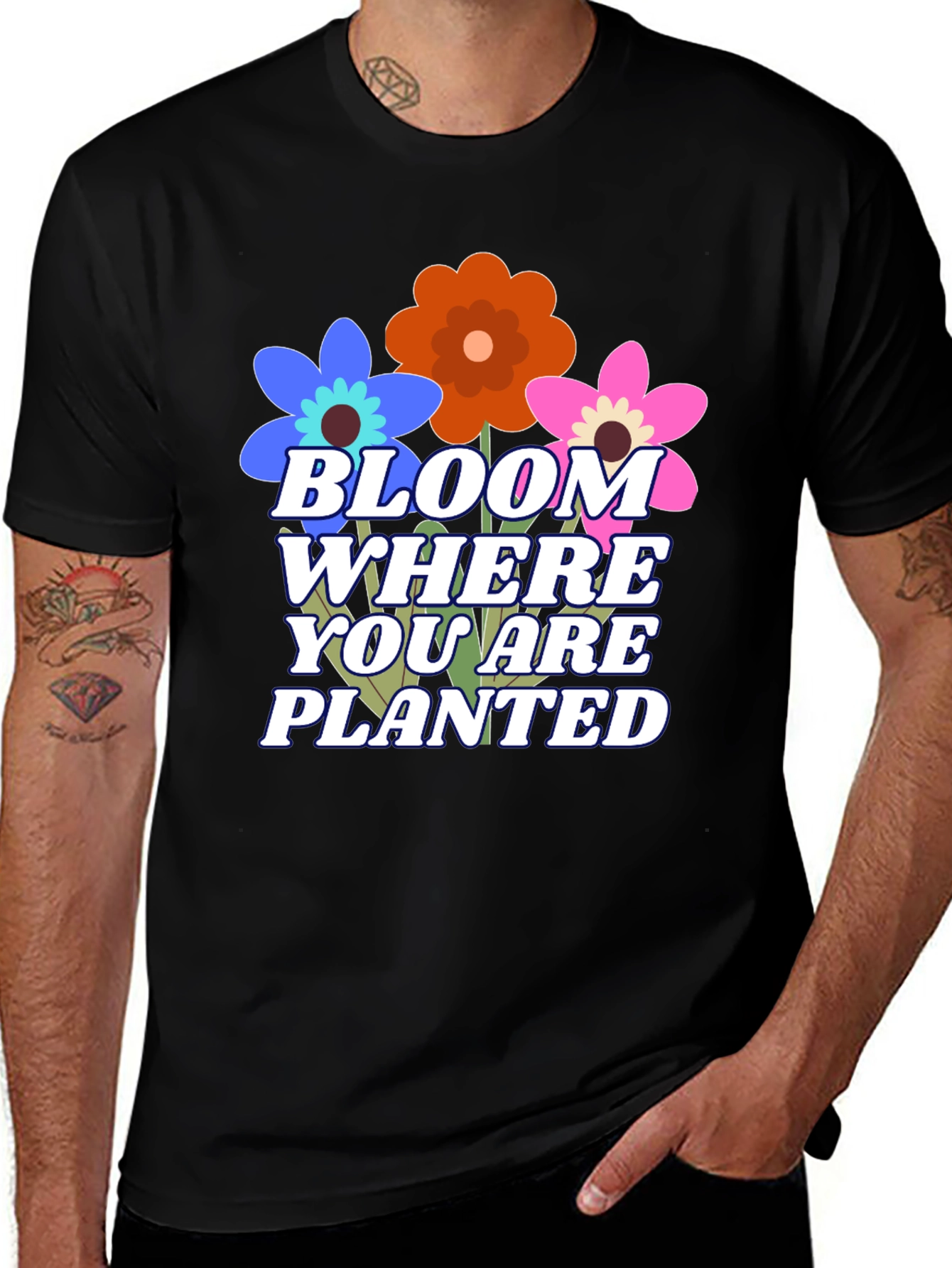 Variant 27 of Bloom Where You are Planted T-Shirt
