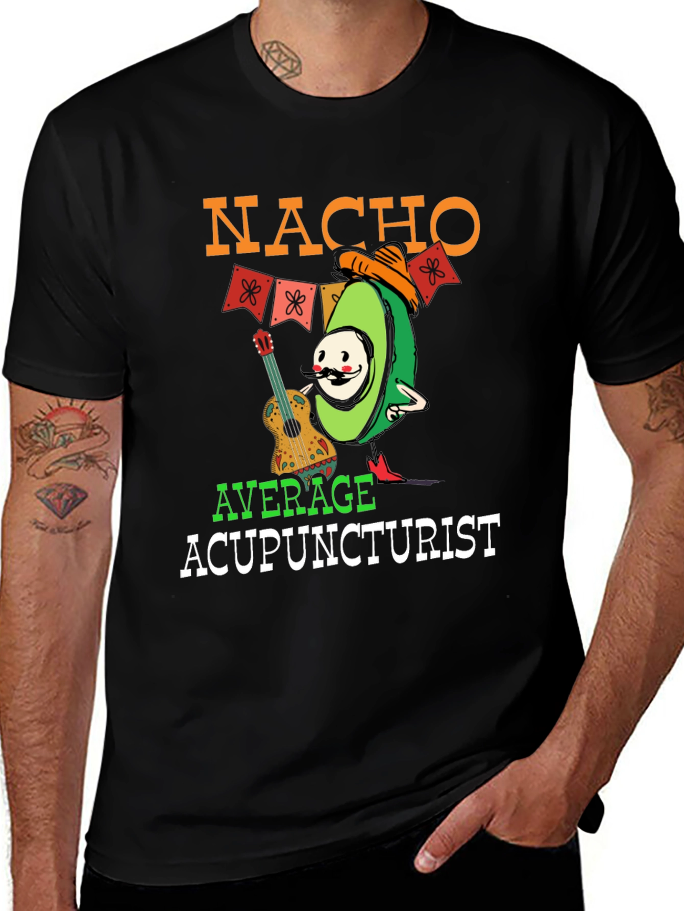 Variant 14 of Nacho Average Acupuncturist T-Shirt Funny Avocado Tee