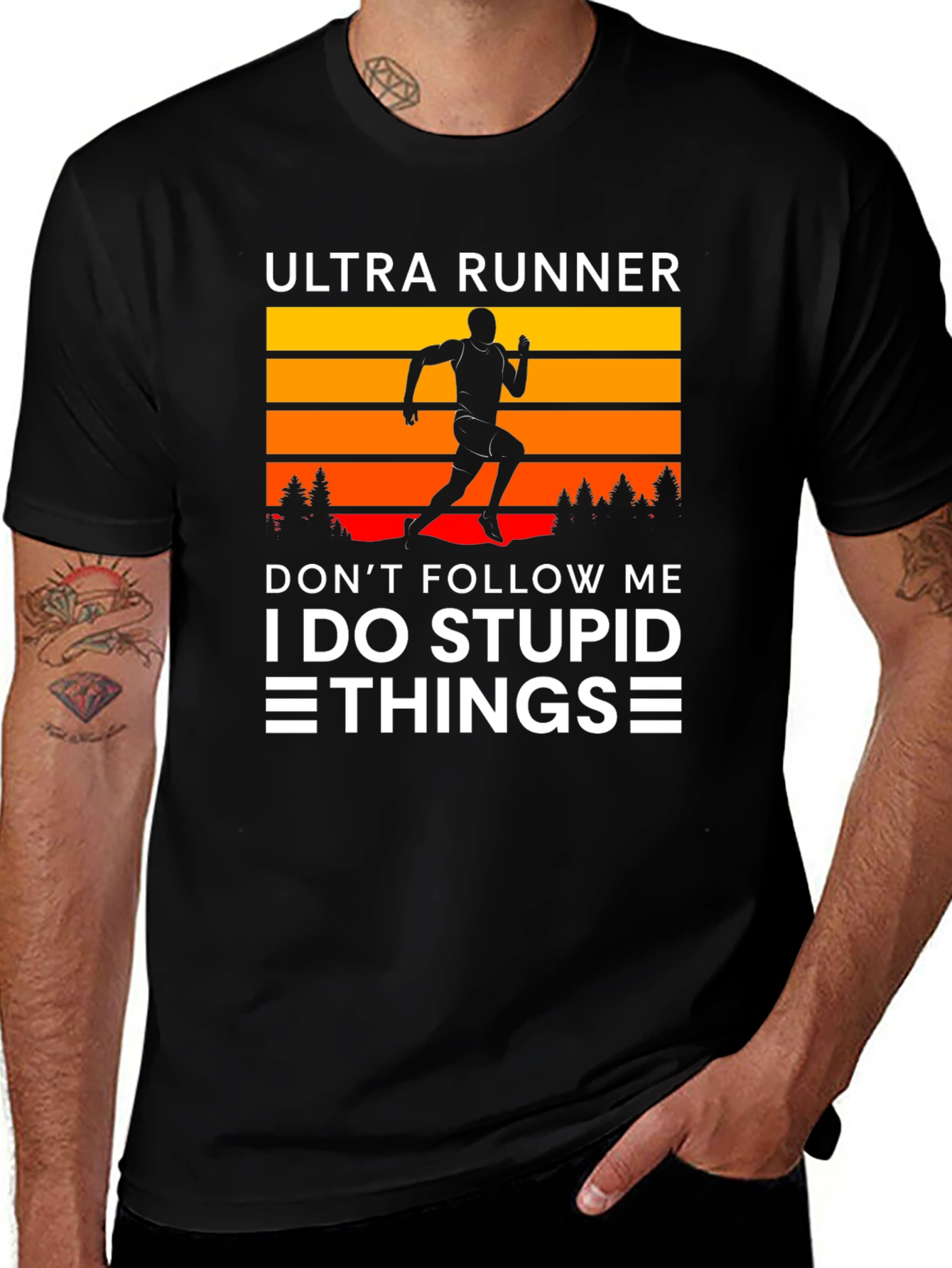 Variant 25 of Ultra Runner T-Shirt: Don't Follow Me, I Do Stupid Things