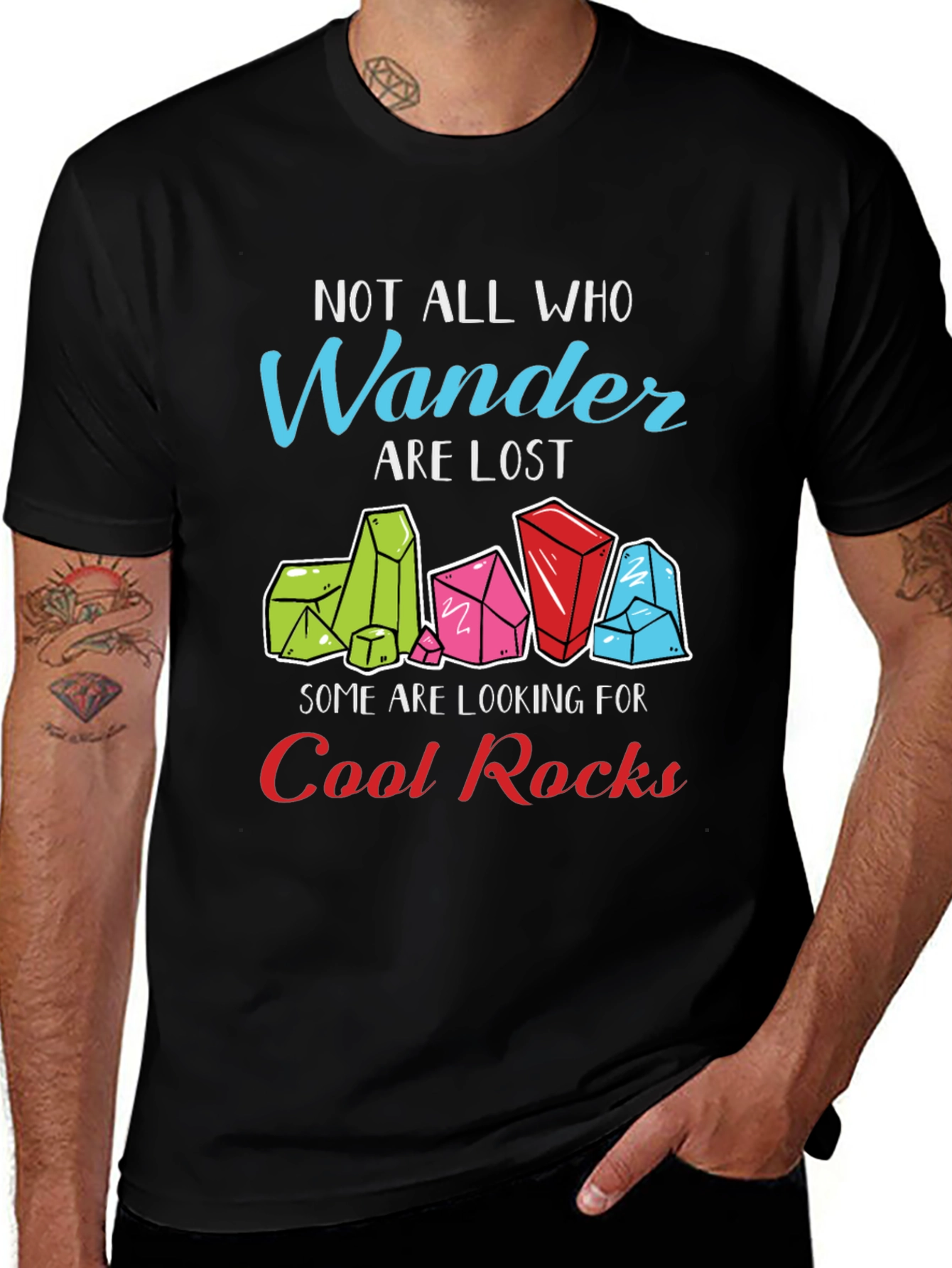 Variant 15 of Not All Who Wander are Lost Cool Rocks T-Shirt