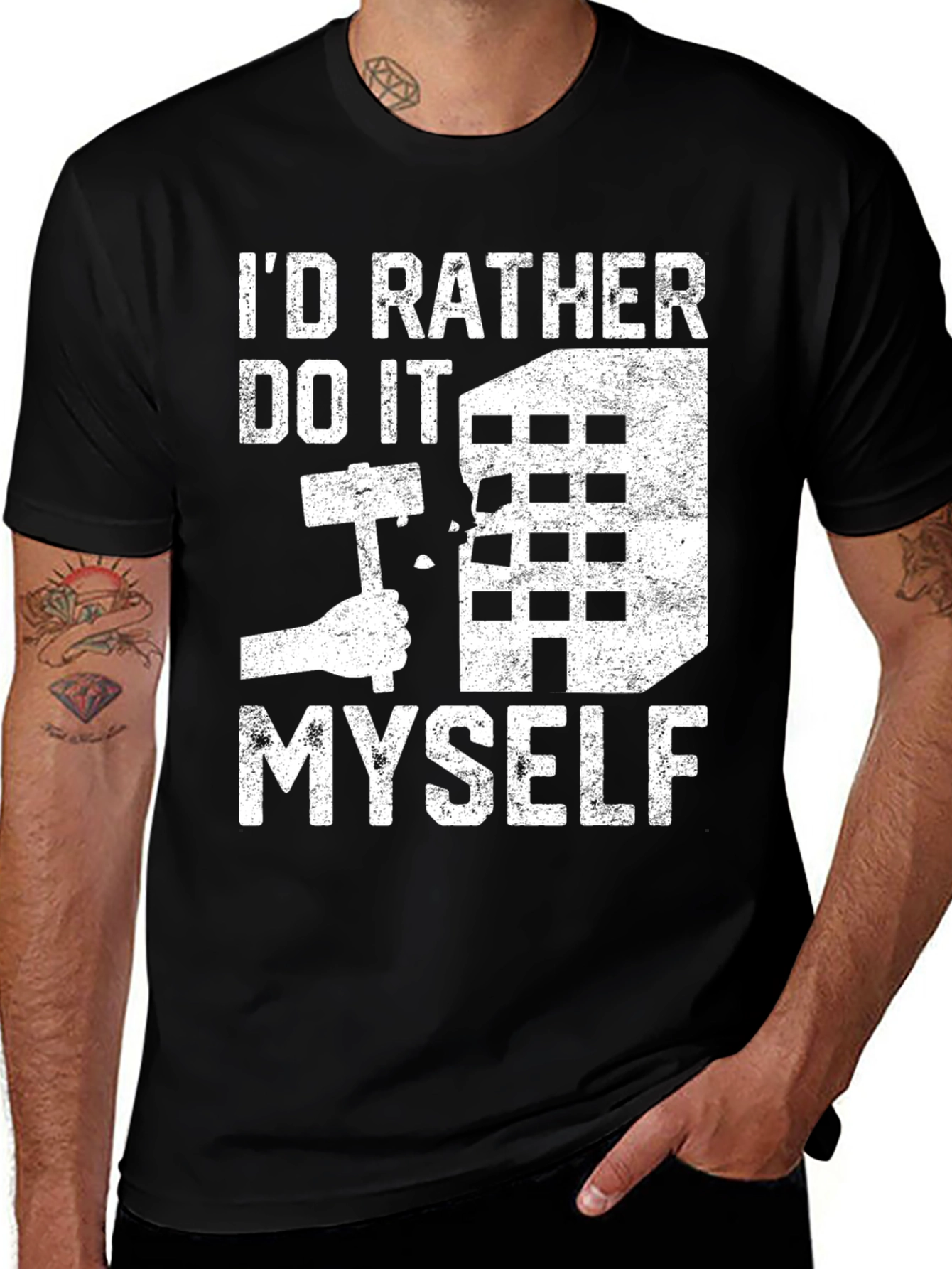 Variant 21 of I'd Rather Do It Myself T-Shirt - Demolition Humor Tee