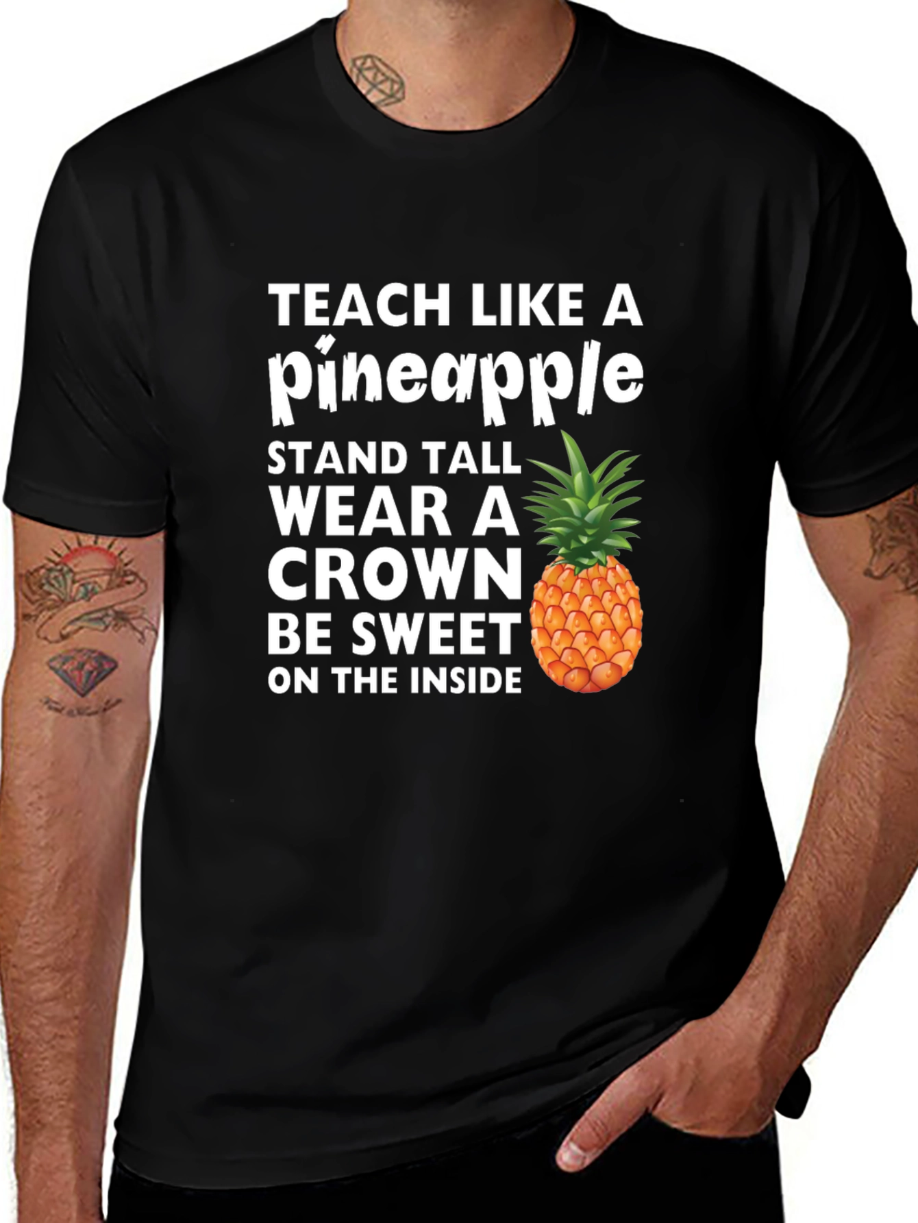 Teach Like a Pineapple Graphic Tee