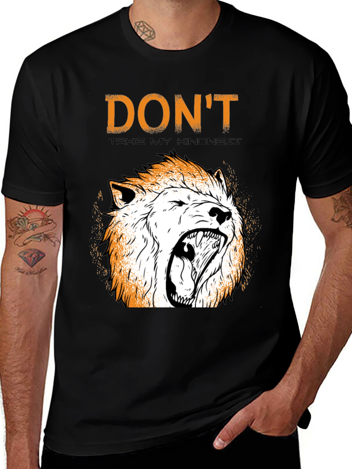 Variant 30 of Don't Take My Kindness T-Shirt with Lion Graphic