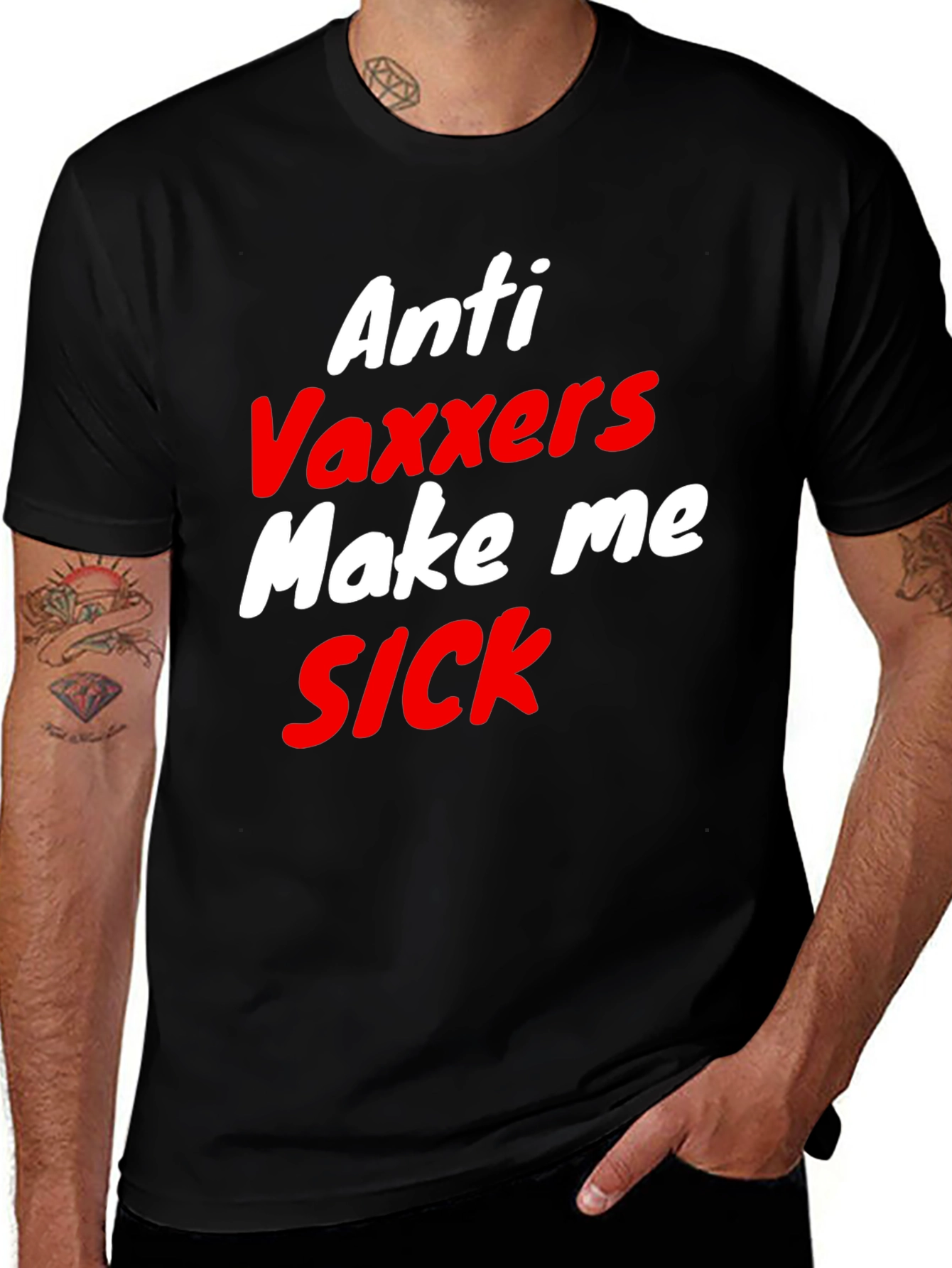 Variant 9 of Anti-Vaxxers Make Me Sick T-Shirt