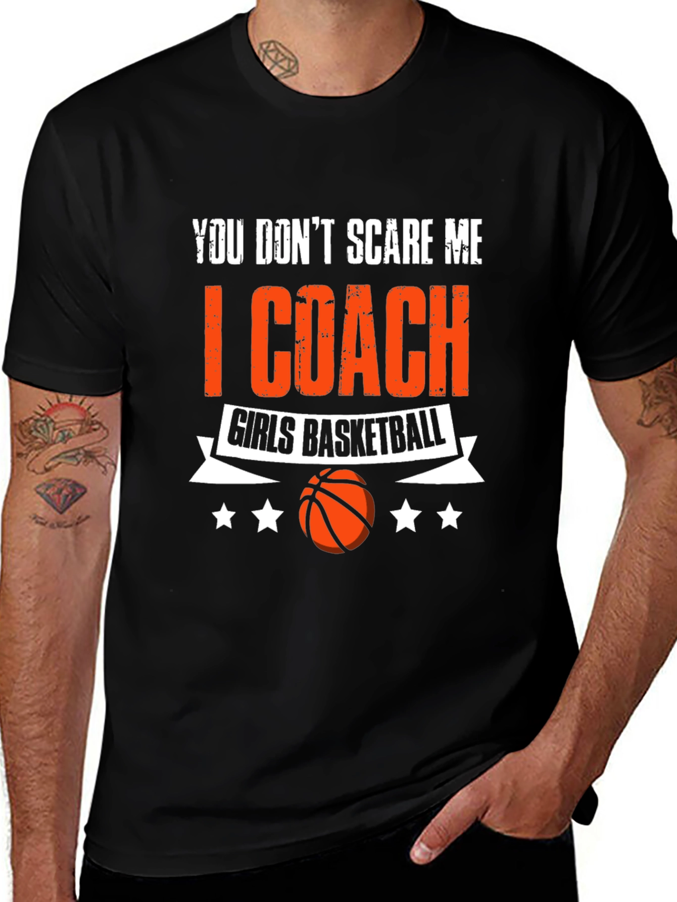 Girls Basketball Coach Tee - You Don't Scare Me!