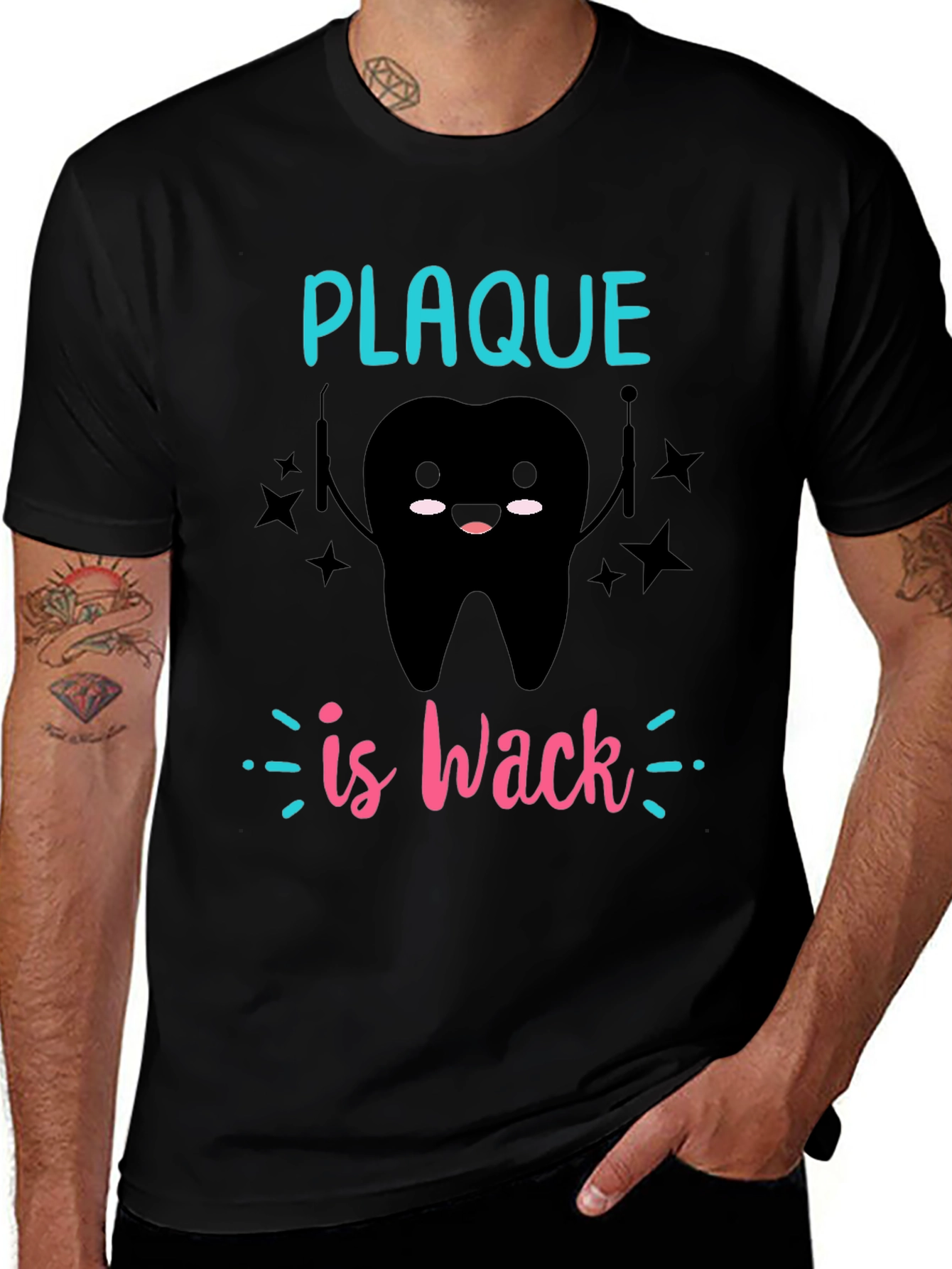 Variant 23 of Plaque is Wack T-Shirt - Dental Humor