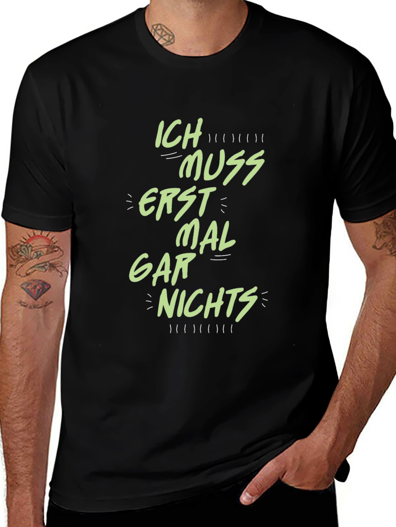 Variant 30 of Ich Muss Erst Mal Gar Nichts T-Shirt