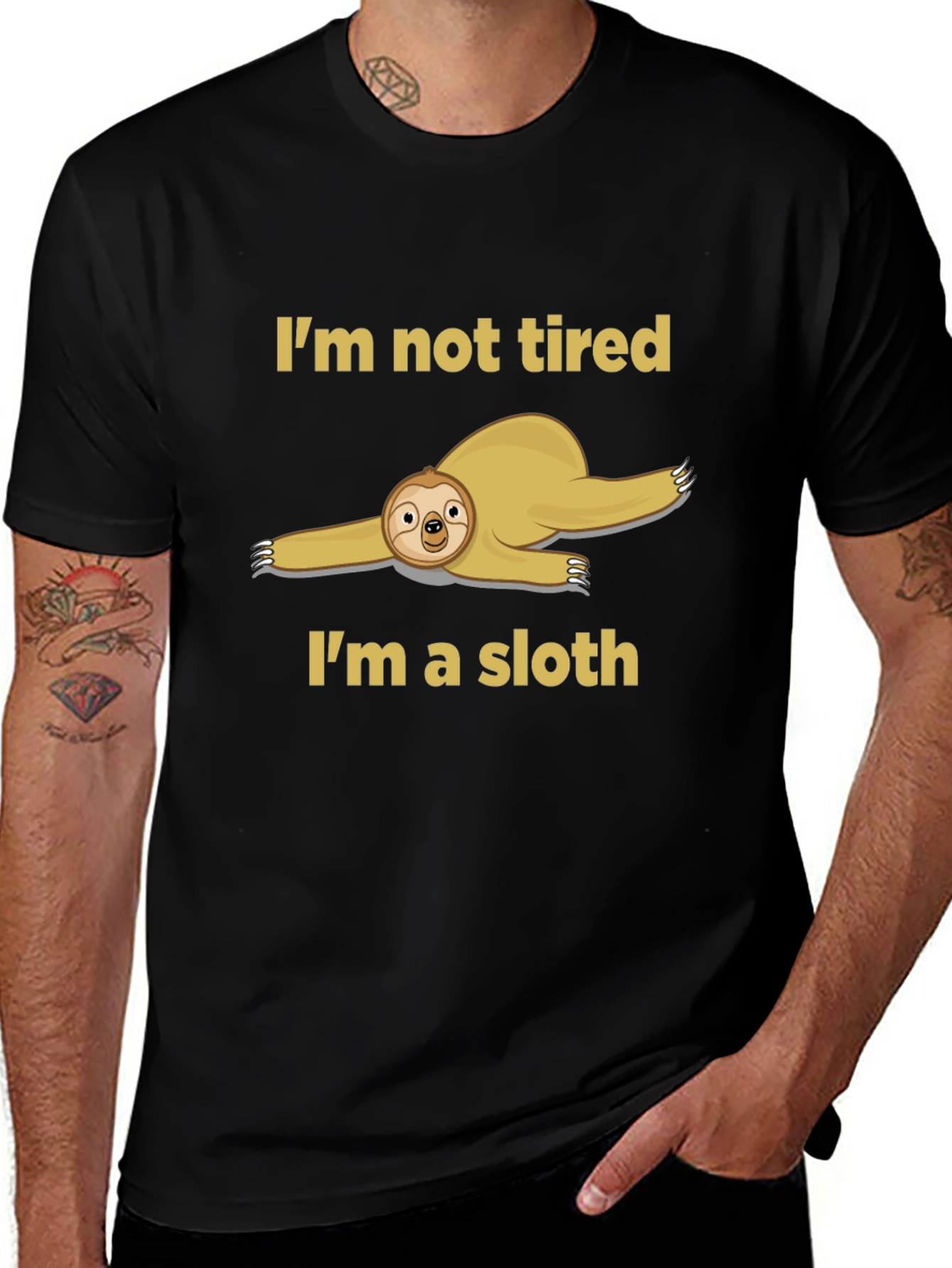 Variant 4 of Lazy Sloth T-Shirt: I'm Not Tired, I'm a Sloth