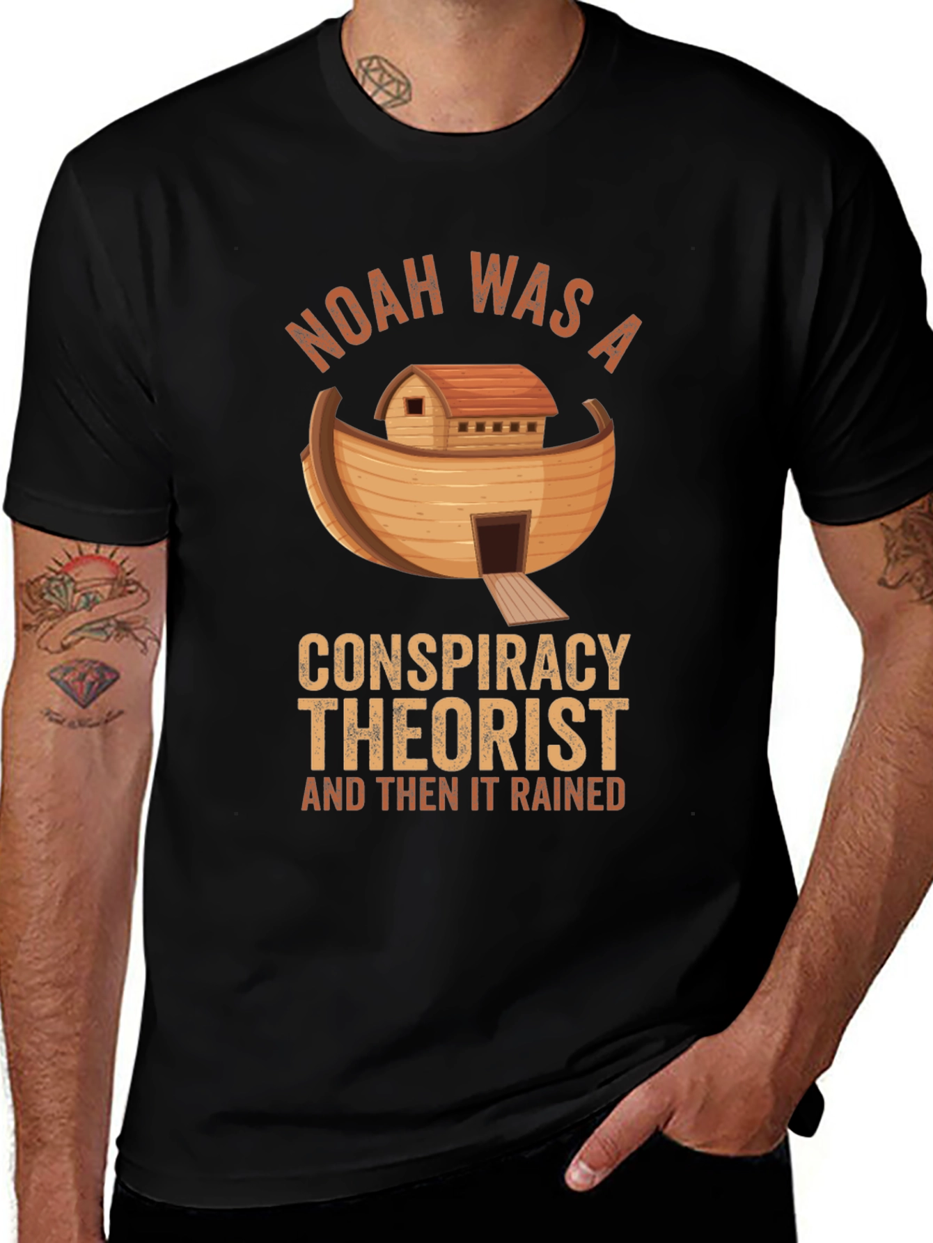 Variant 17 of Noah Was A Conspiracy Theorist T-Shirt
