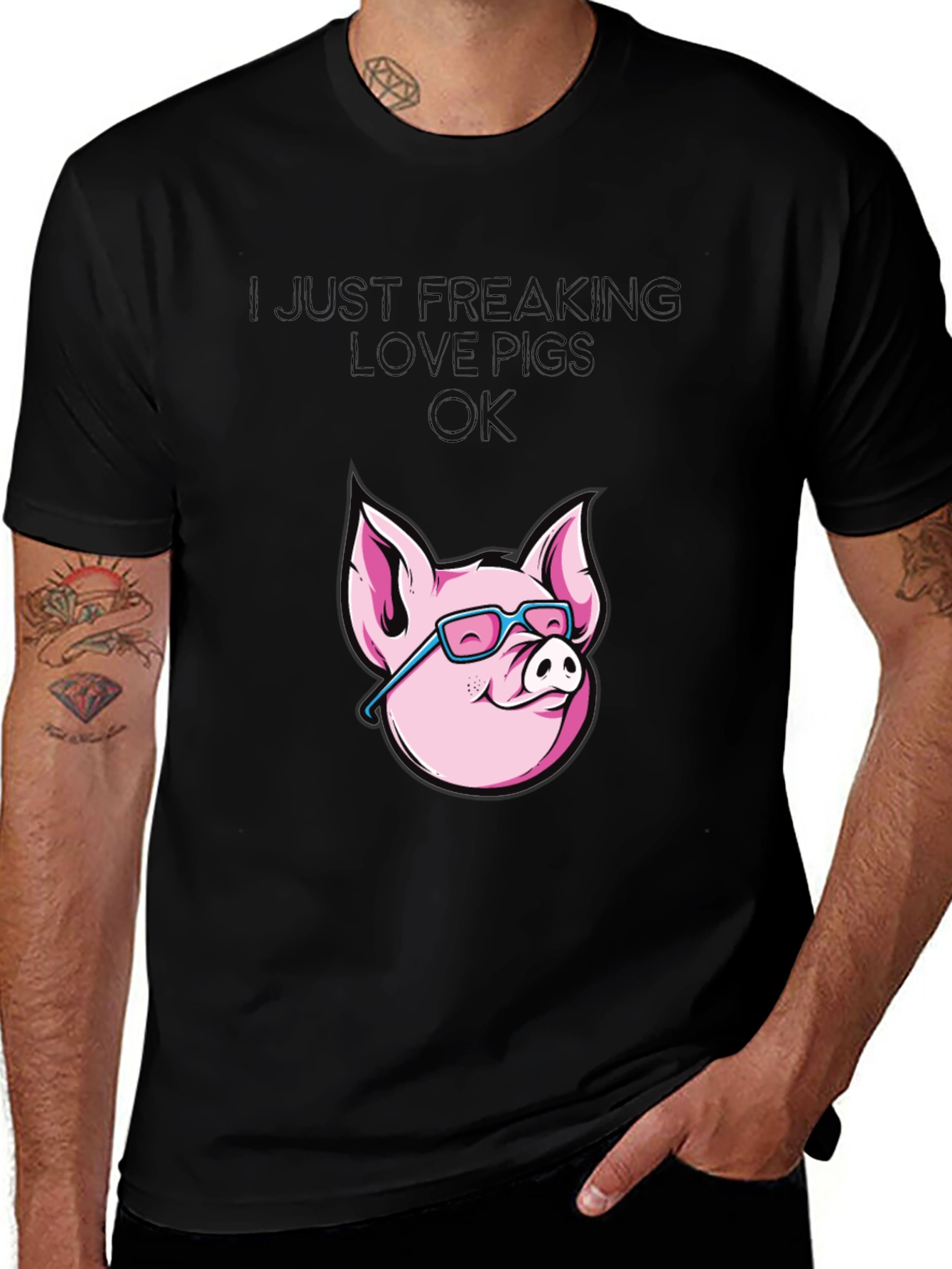 Variant 16 of Funny Pig Lover T-Shirt - I Just Freaking Love Pigs OK