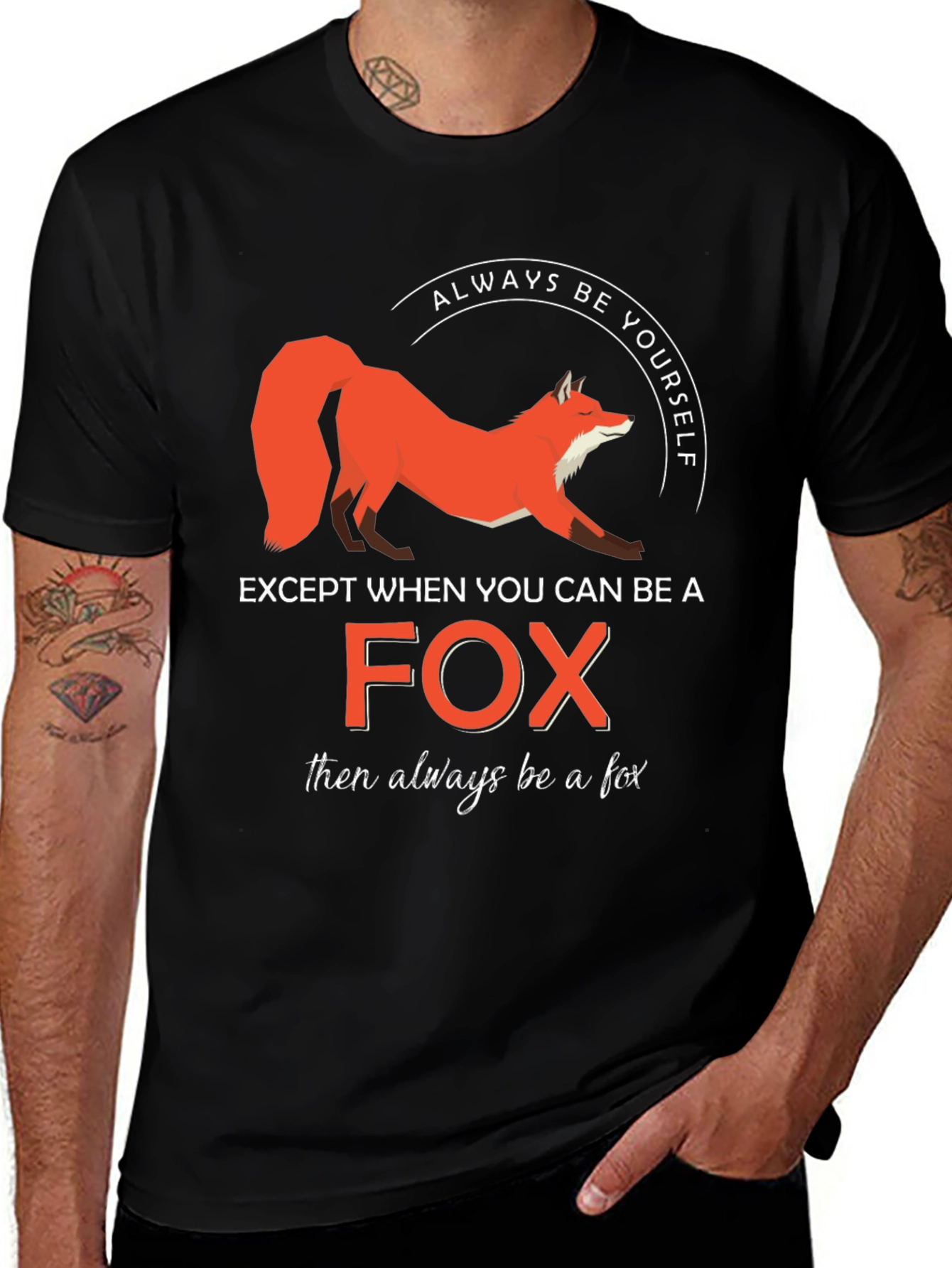 Variant 21 of Always Be A Fox Graphic Tee