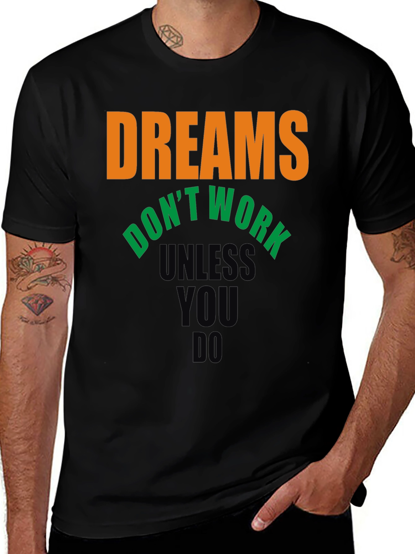 Variant 10 of Dreams Don't Work T-Shirt - Motivational Tee