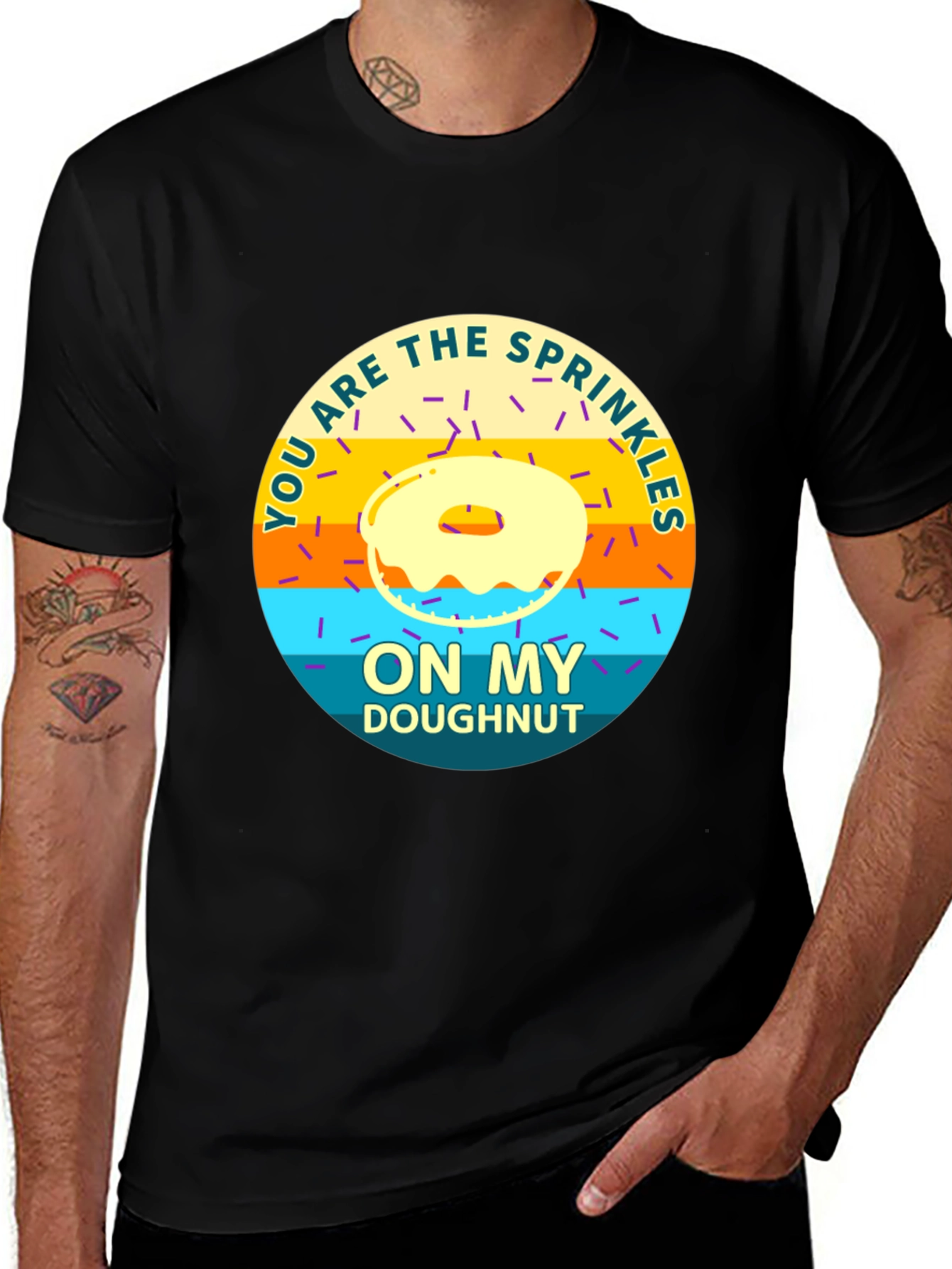 Variant 19 of You Are the Sprinkles On My Doughnut T-Shirt