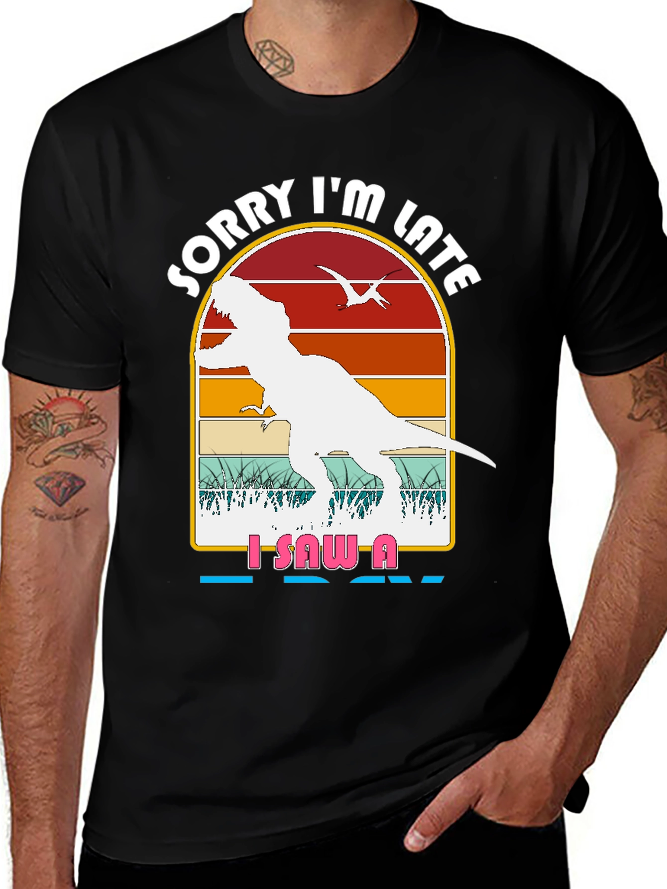 Variant 24 of Dinosaur Graphic T-Shirt - Sorry I'm Late Tee