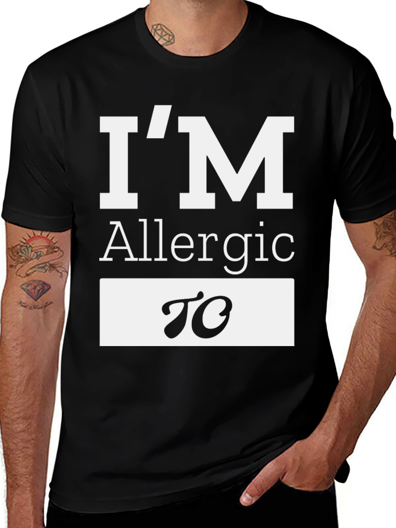 Variant 27 of I'm Allergic To Funny Graphic Tee