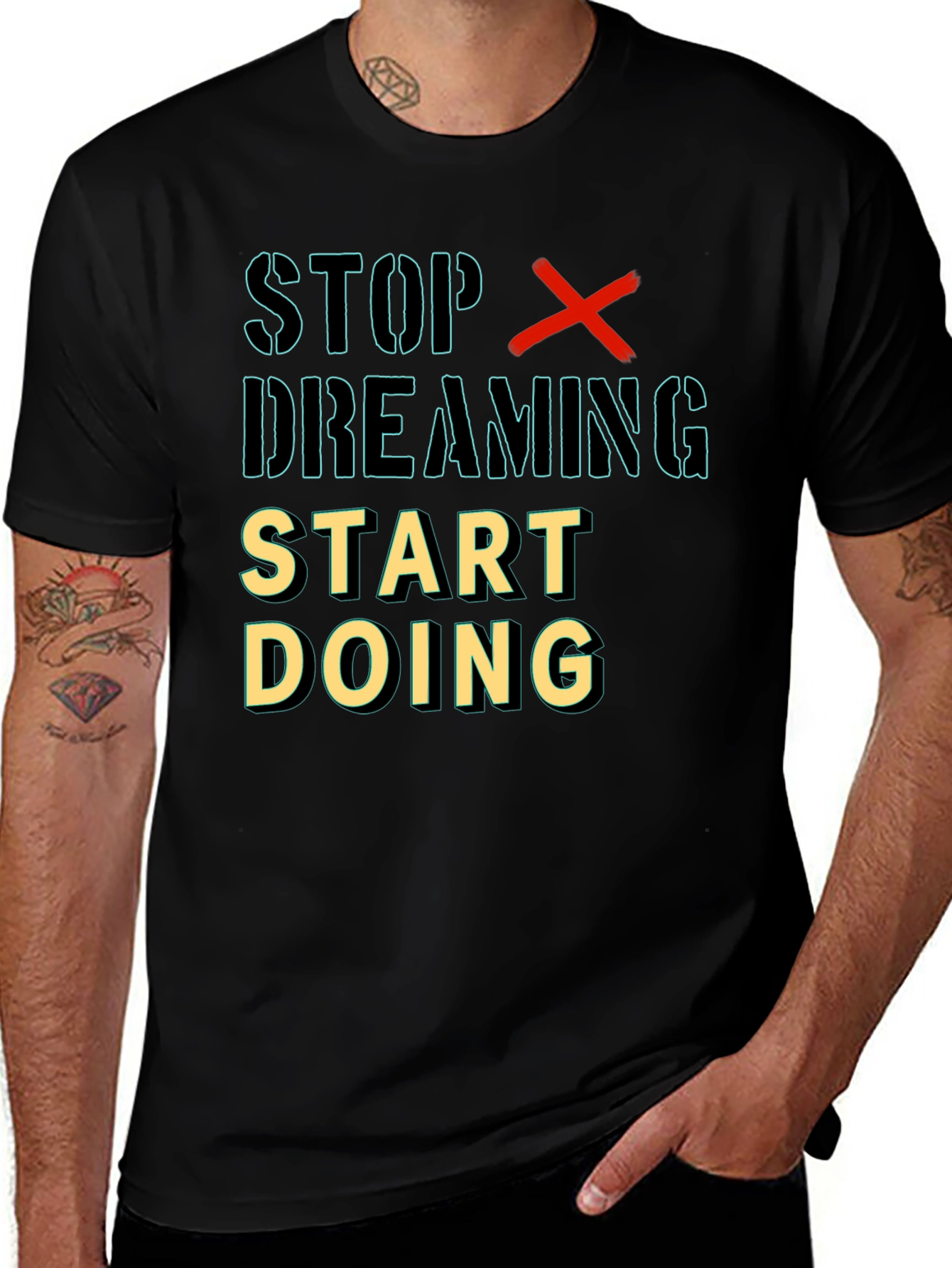 Variant 24 of Stop Dreaming, Start Doing Black T-Shirt