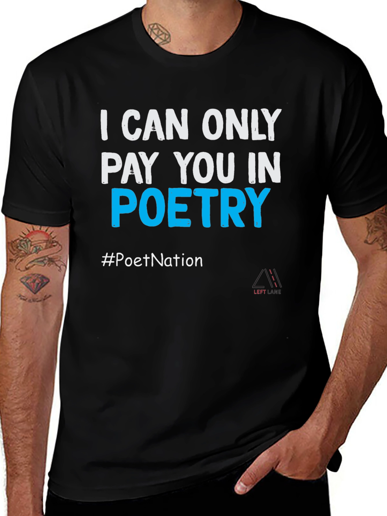 Variant 12 of Pay You in Poetry Graphic Tee