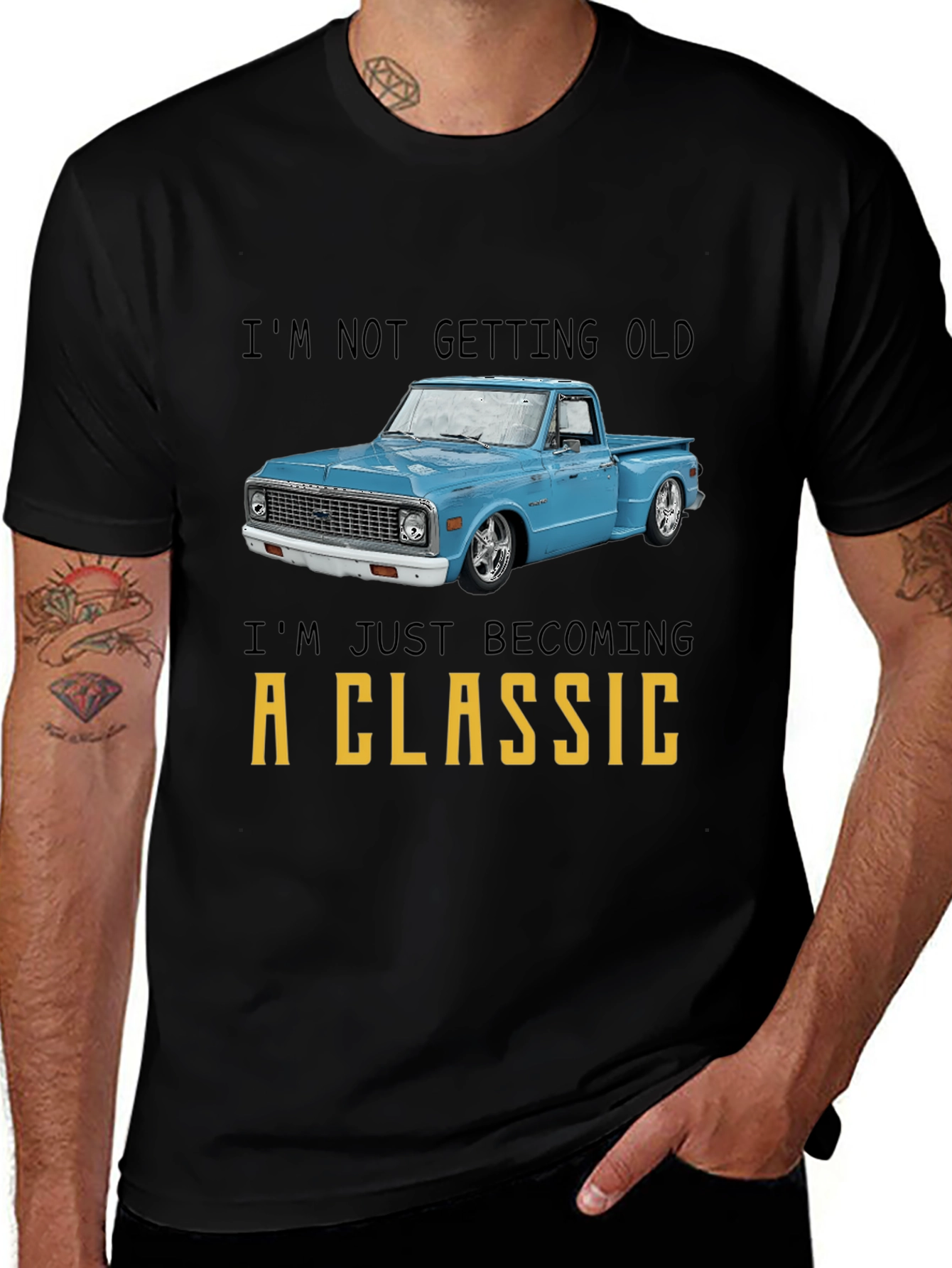 Variant 8 of Classic Truck T-Shirt - I'm Not Getting Old