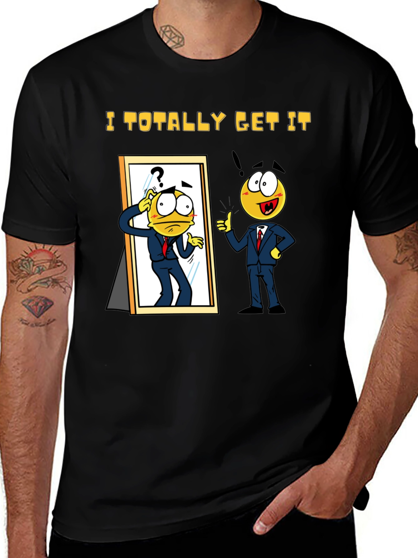 Variant 4 of I Totally Get It Black T-Shirt