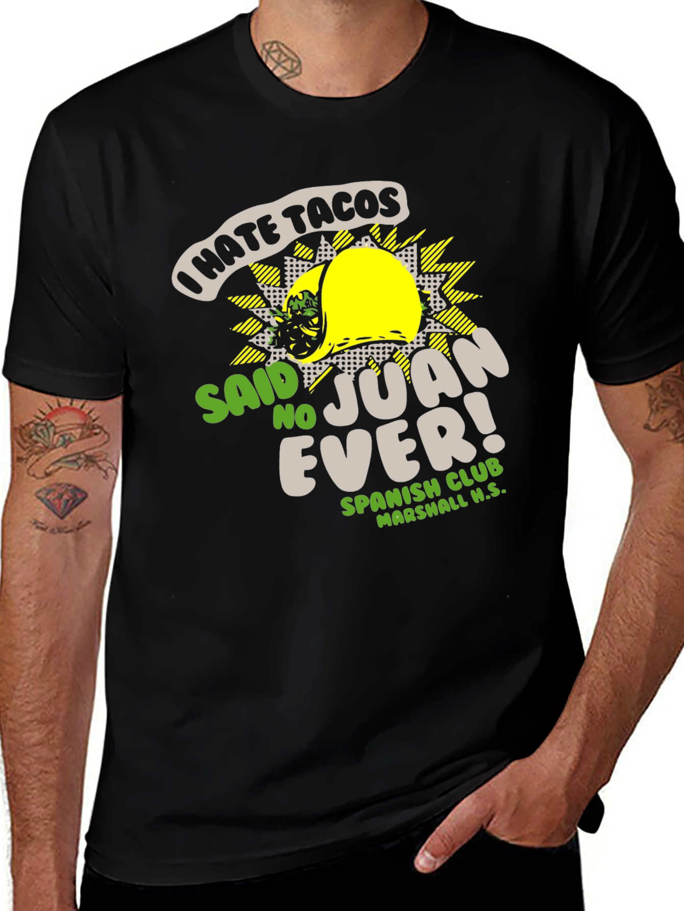 Variant 23 of I Hate Tacos - Said No Juan Ever T-Shirt
