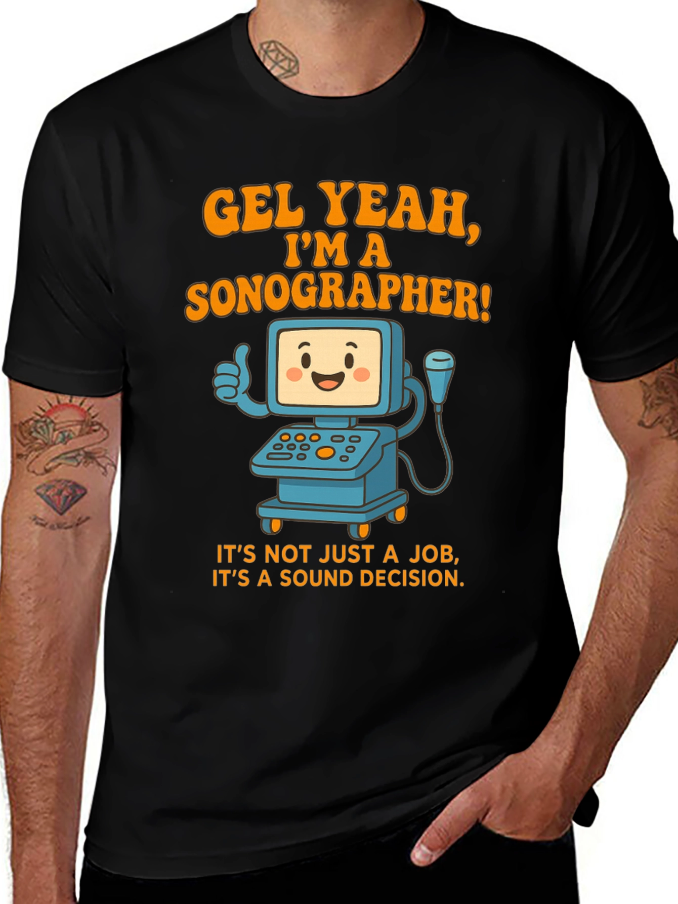 Funny Sonographer T-Shirt - "Gel Yeah, I'm A Sonographer!"