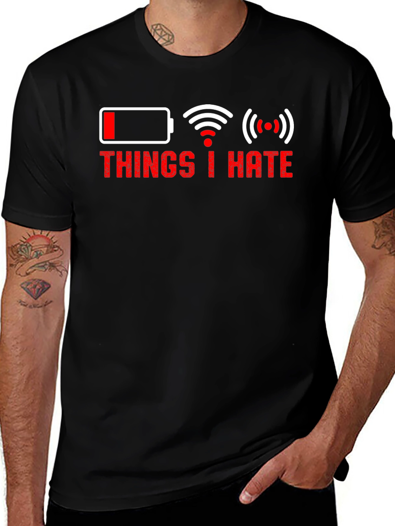 Variant 14 of Things I Hate T-Shirt - Low Battery, No Wifi