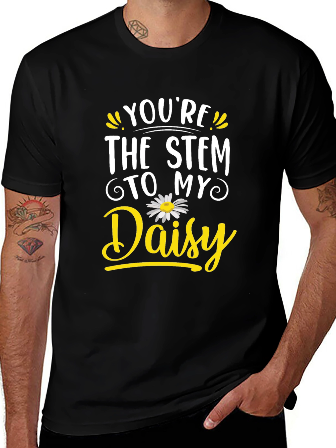 Variant 10 of You're the Stem to My Daisy Black T-Shirt