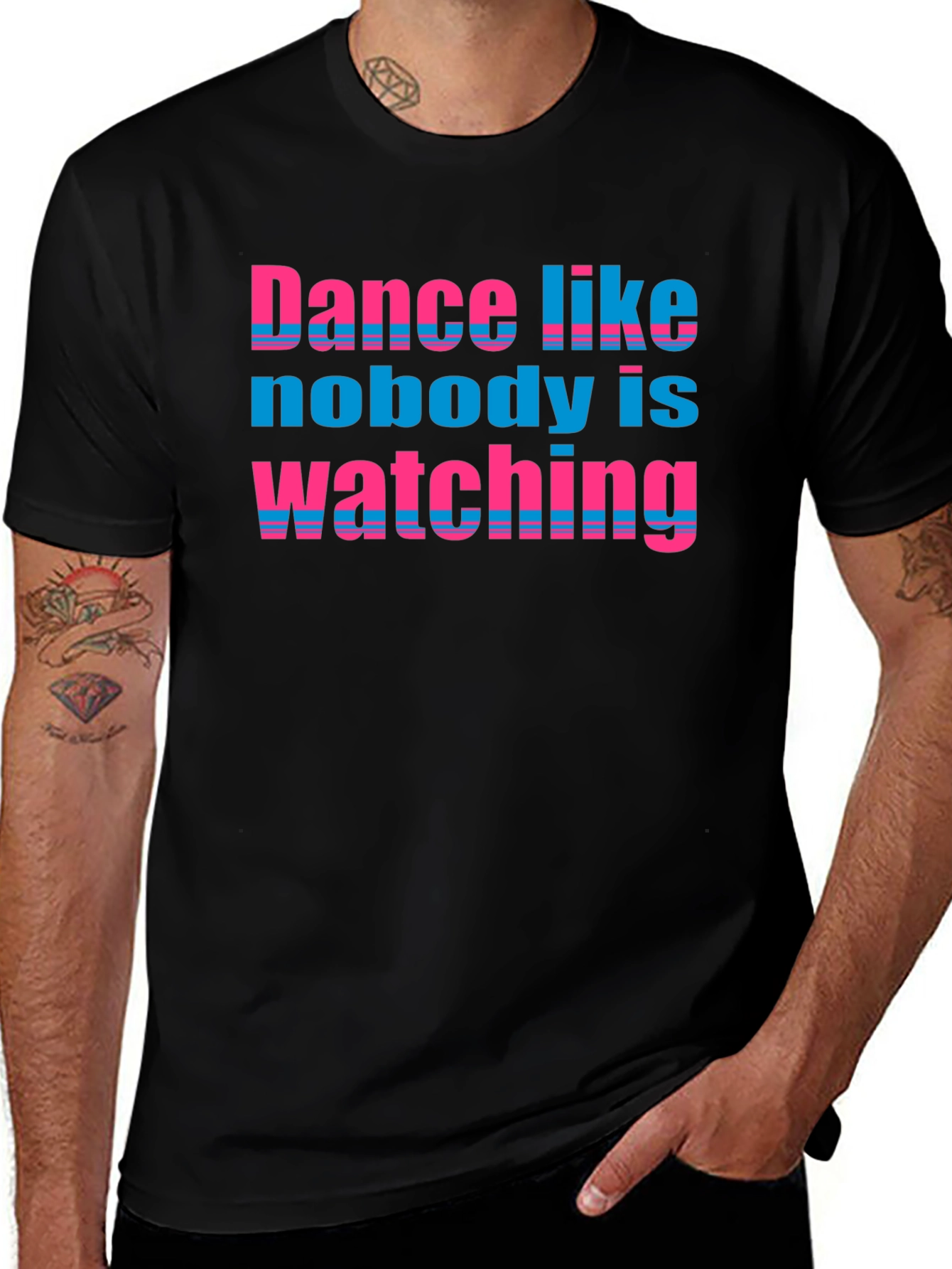 Dance Like Nobody is Watching T-Shirt