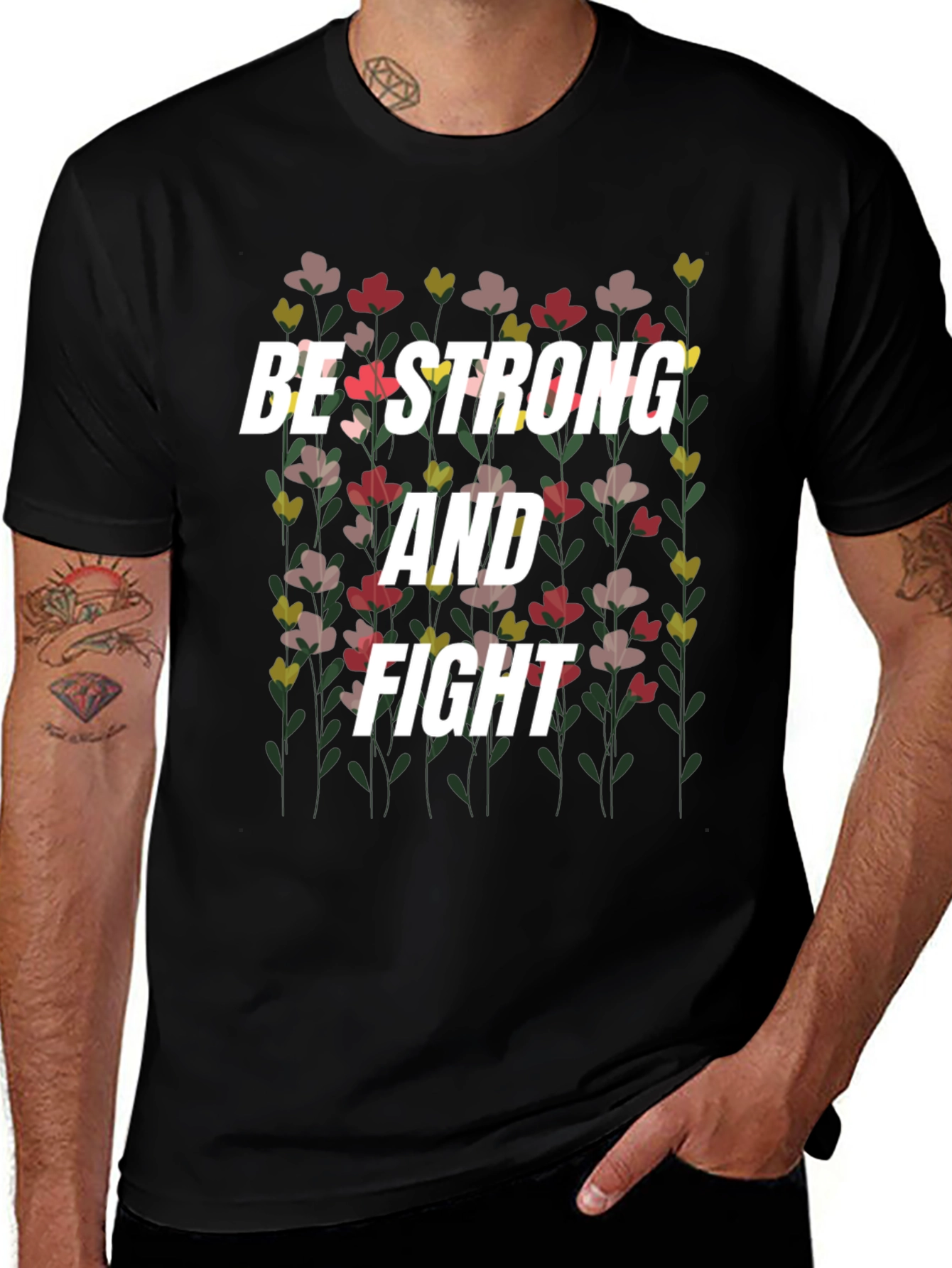 Variant 27 of Be Strong and Fight Graphic Tee