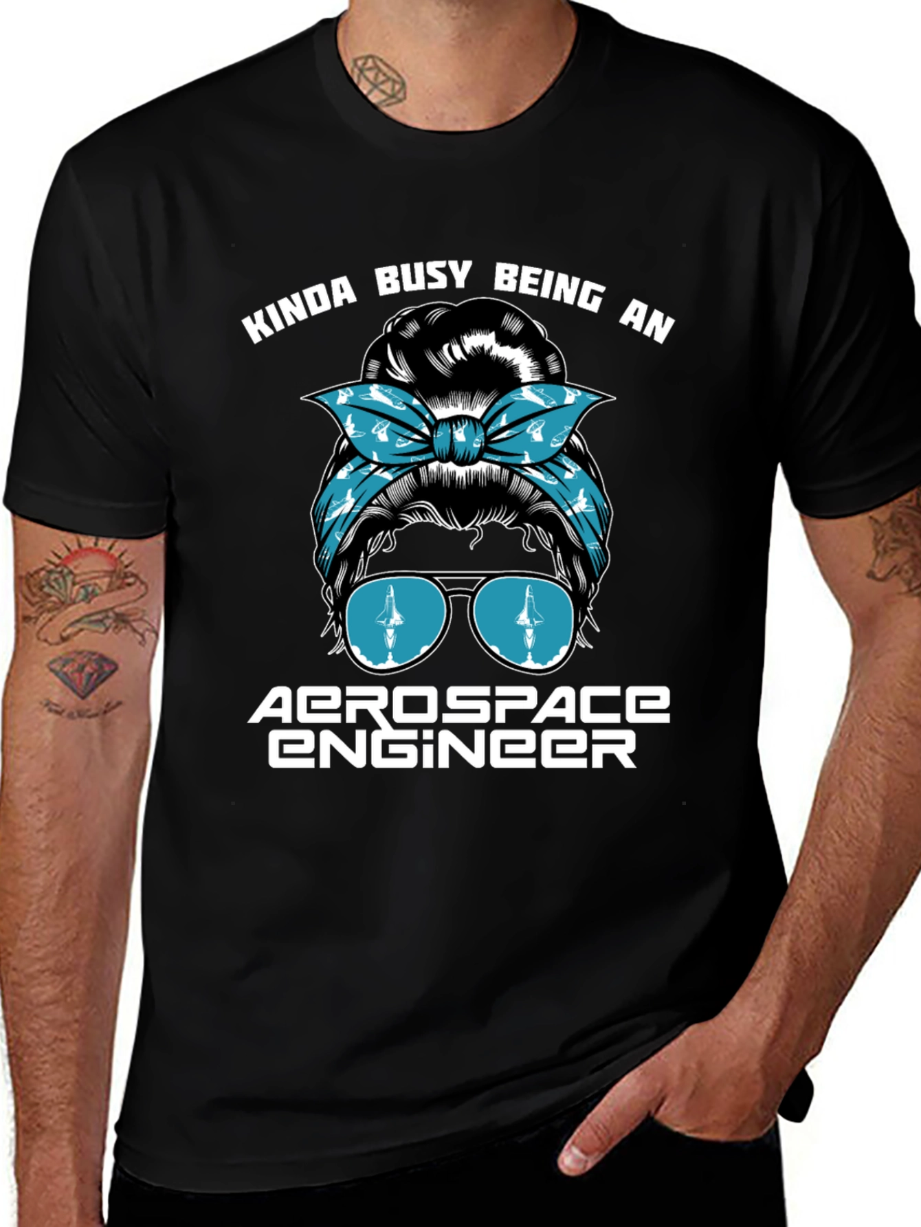 Variant 6 of Kinda Busy Being An Aerospace Engineer Messy Bun T-Shirt