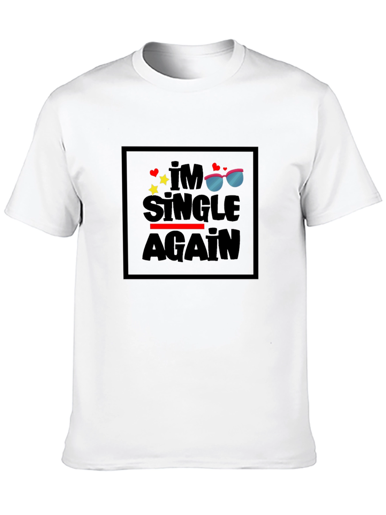 Black I'm Single Again T-Shirt - Fun Trendy Tee view 10