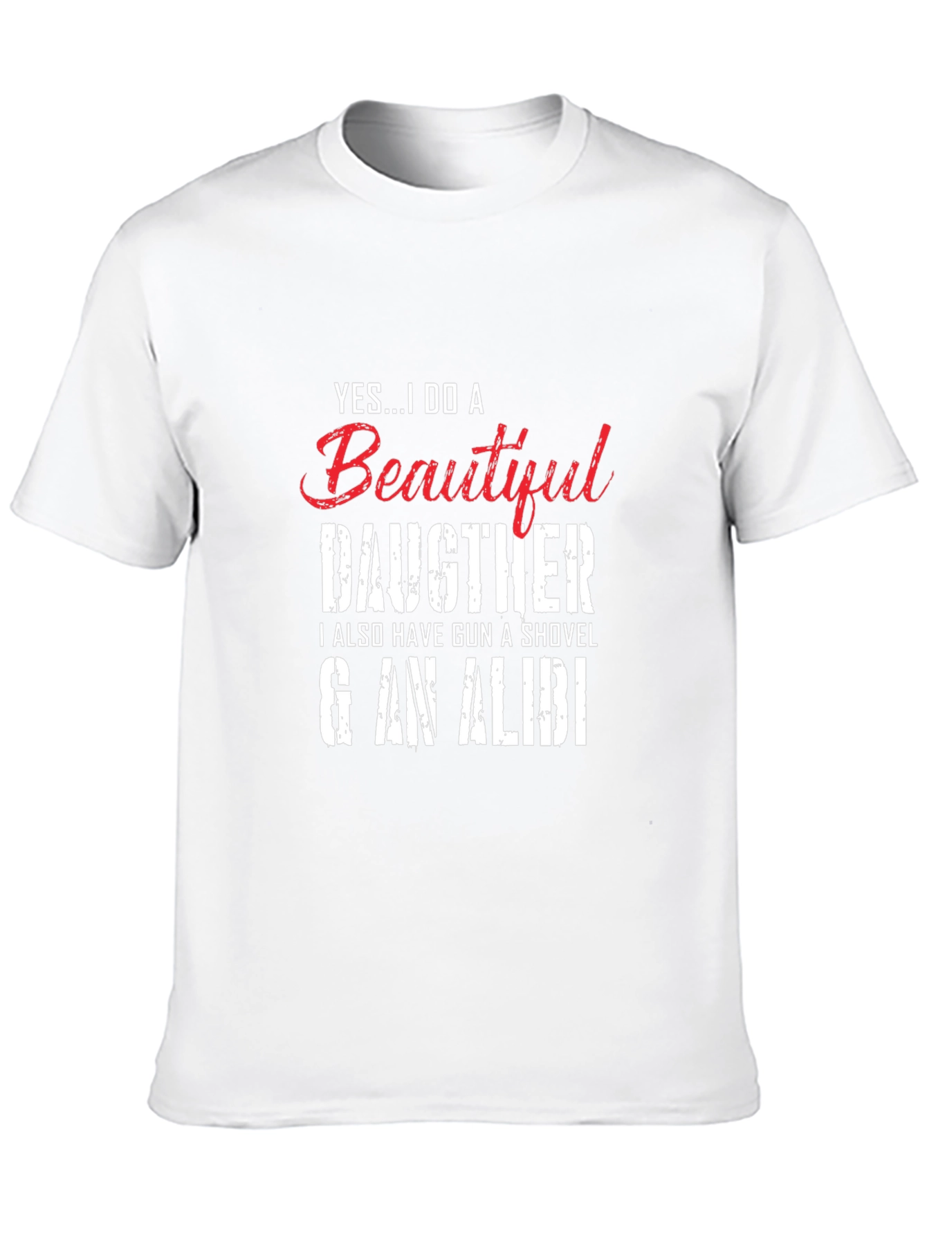 Black Yes...I Do a Beautiful Daughter Novelty T-Shirt view 10
