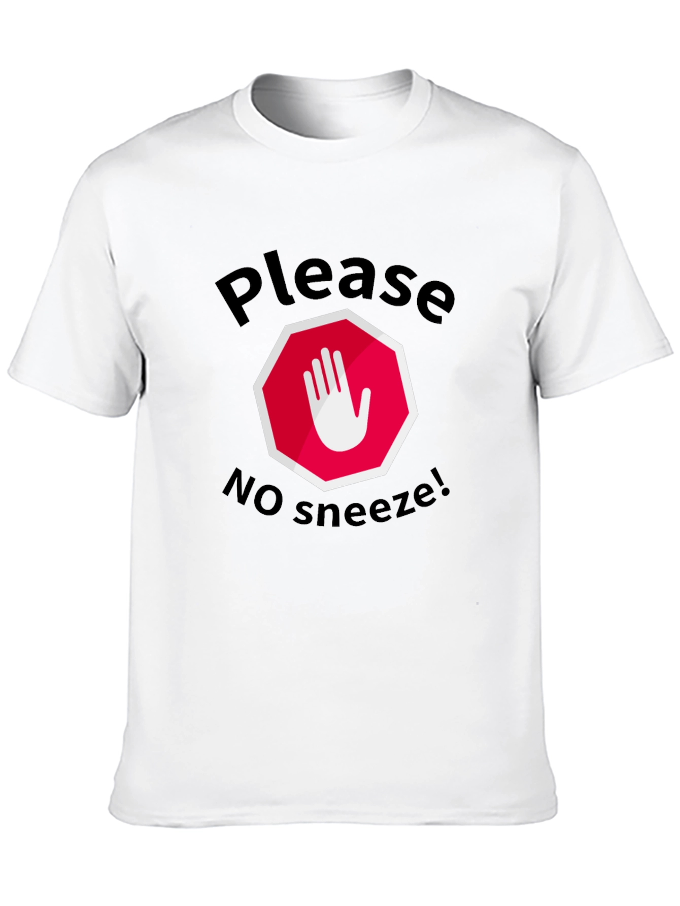 Black Please No Sneeze Funny T-Shirt view 10