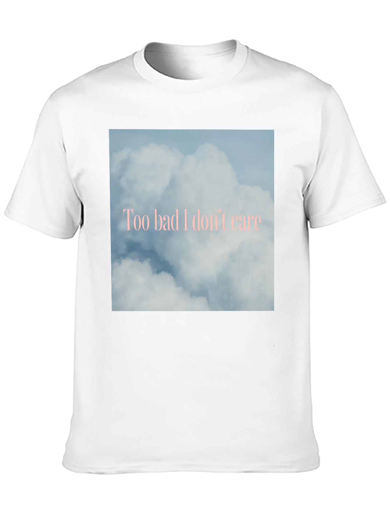 Black Too Bad I Don't Care Cloud Graphic Tee view 10
