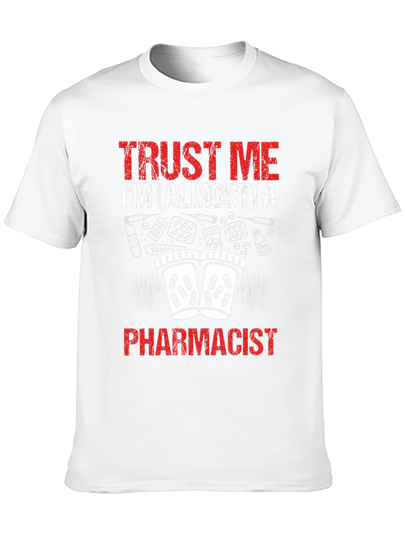 Black Trust Me I'm Almost a Pharmacist Funny T-Shirt view 10