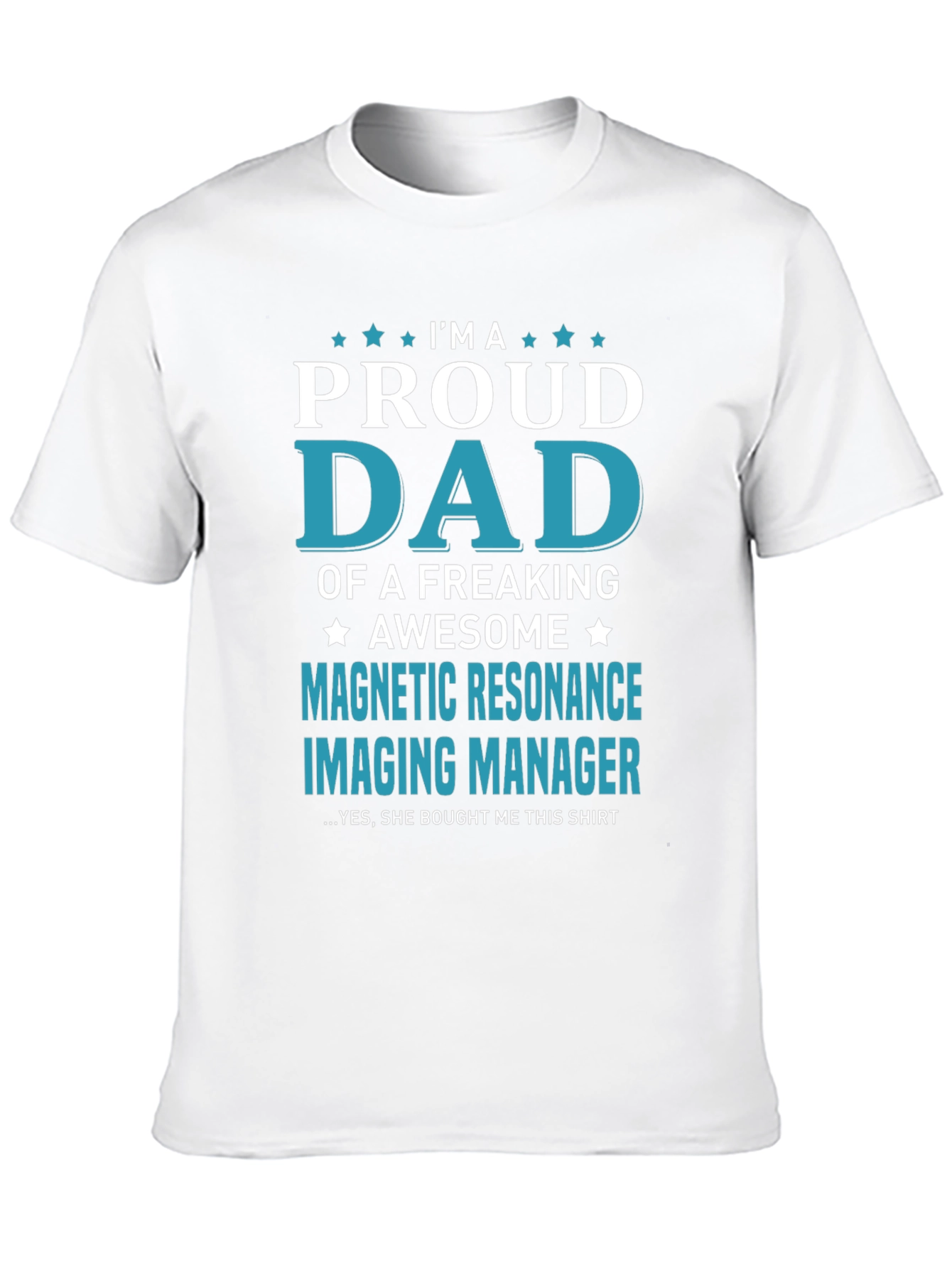 Black Proud Dad Magnetic Resonance Imaging Manager T-Shirt view 10