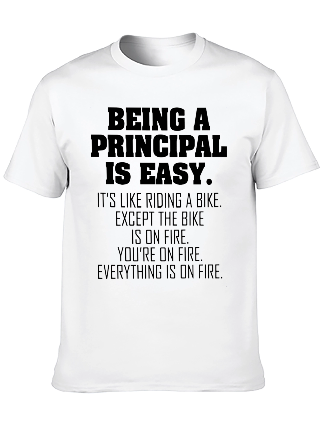 Black Being a Principal Is Easy T-Shirt view 10