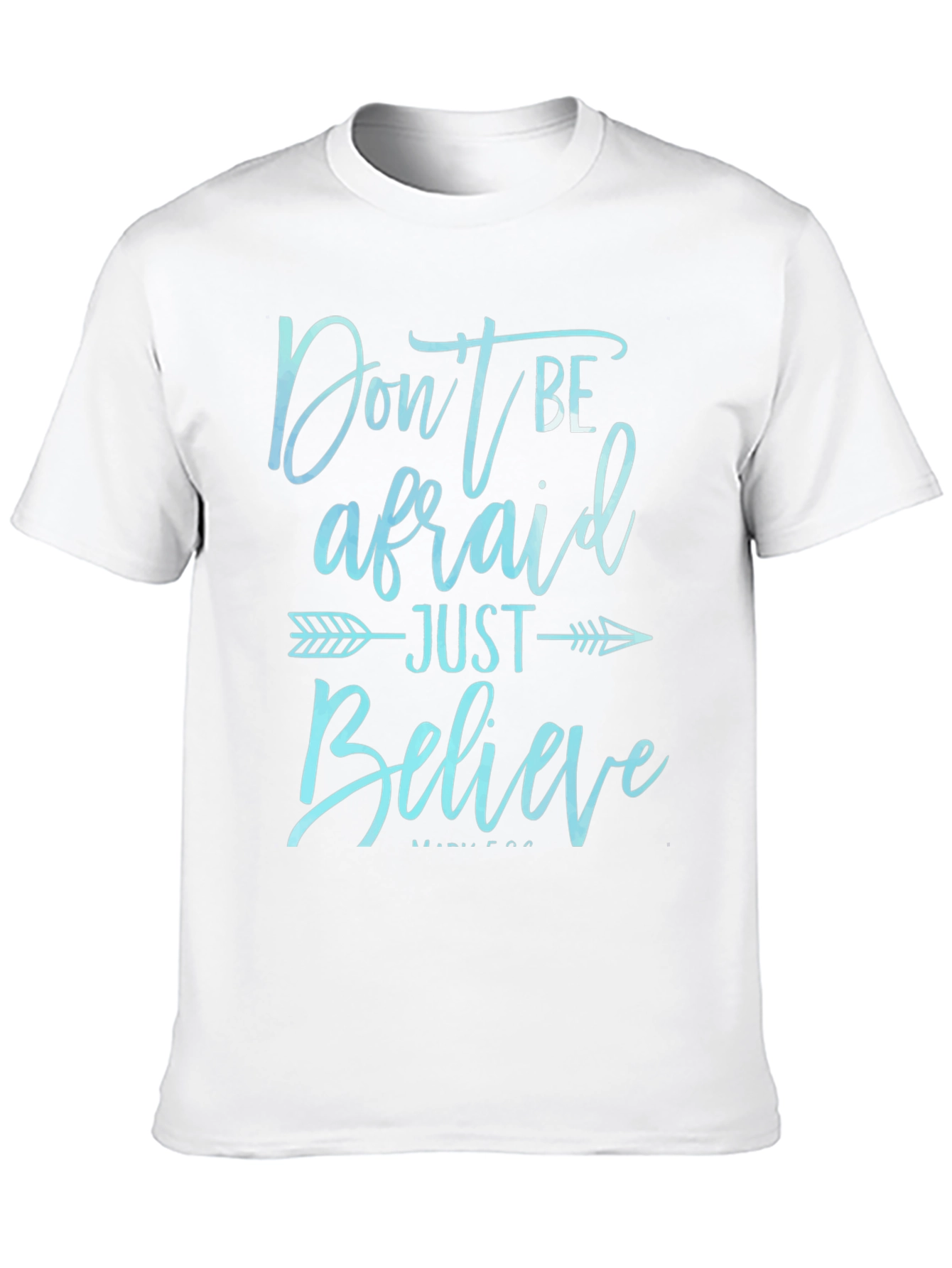 Black Don't Be Afraid Just Believe T-Shirt view 10